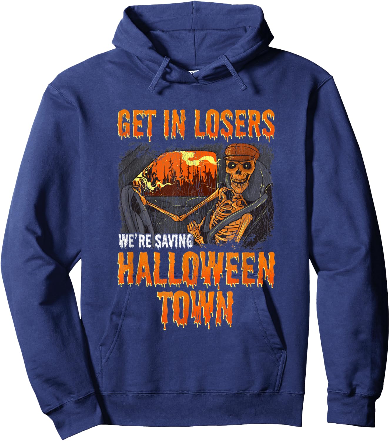 Get In Losers We're Saving Halloween Town Skeleton Hoodie - Hoodie | Navy