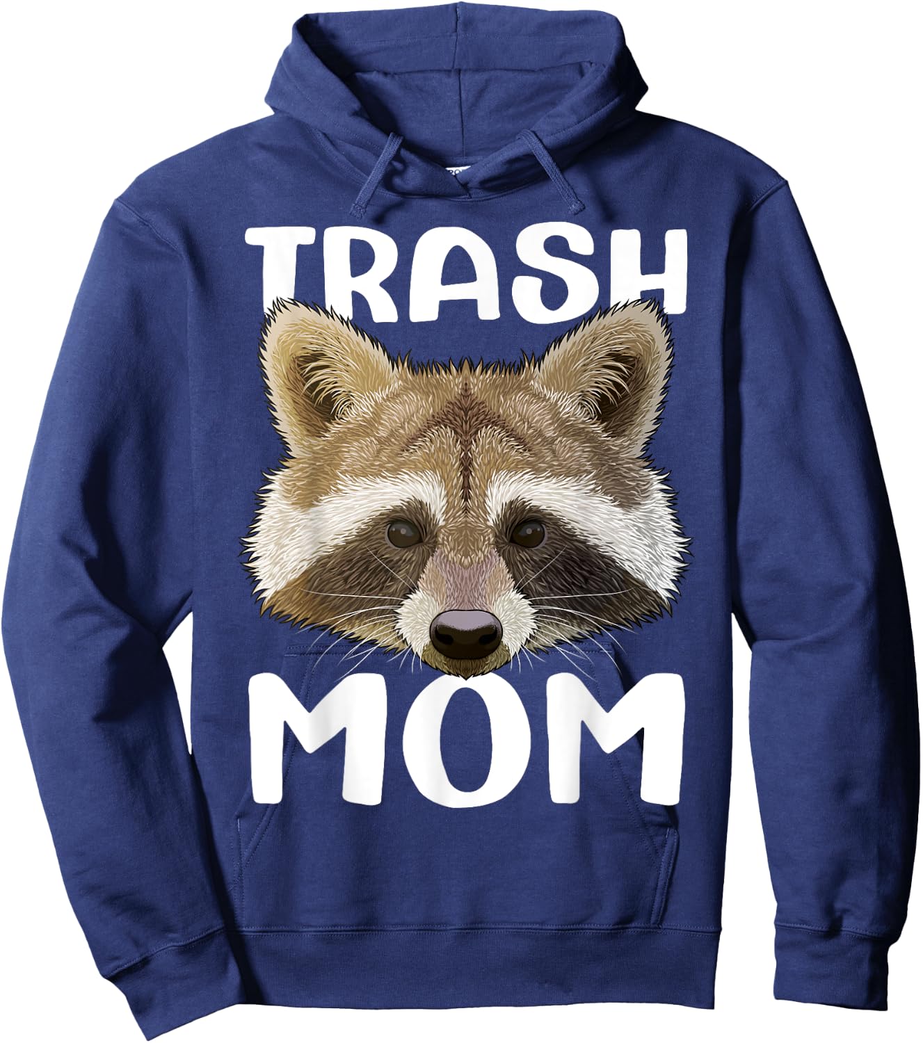 Trash Mom Raccoon Mothers Day Worlds Best Mom Trash Panda Hoodie - Hoodie | Navy