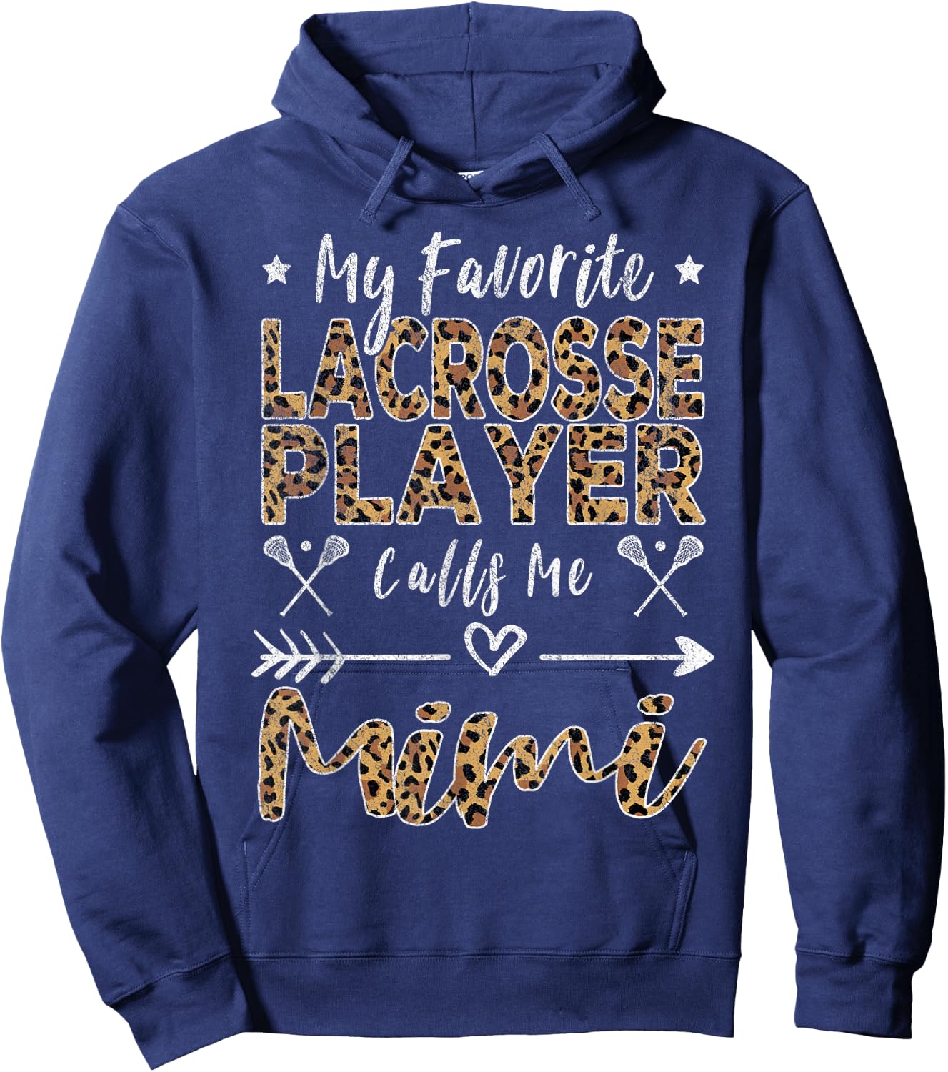 My Favorite Lacrosse Player Calls Me Mimi Grandma Hoodie - Hoodie | Navy