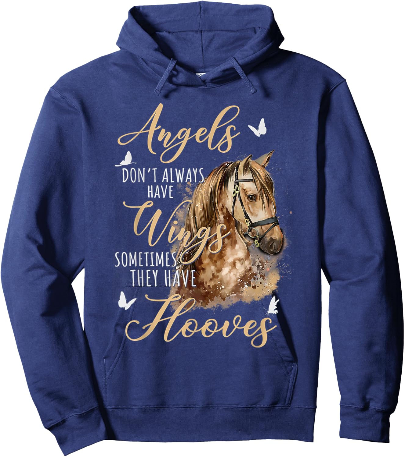 Angels Don't Always Have Wings Sometimes They Have Hooves Hoodie - Hoodie | Navy