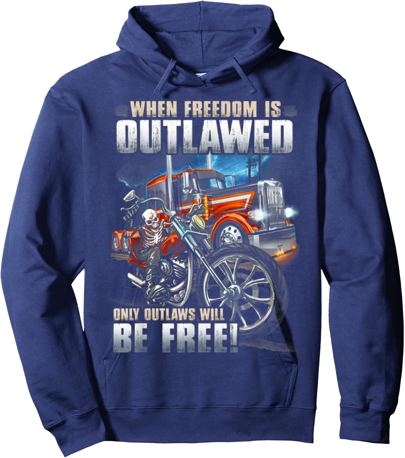 When Freedom Is Outlawed Only Outlaws Will Be Free Hoodie - Hoodie | Navy