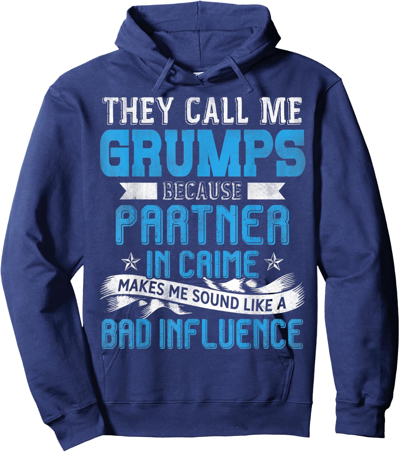 They Call Me Grumps Partner In Crime Fathers Day Hoodie - Hoodie | Navy