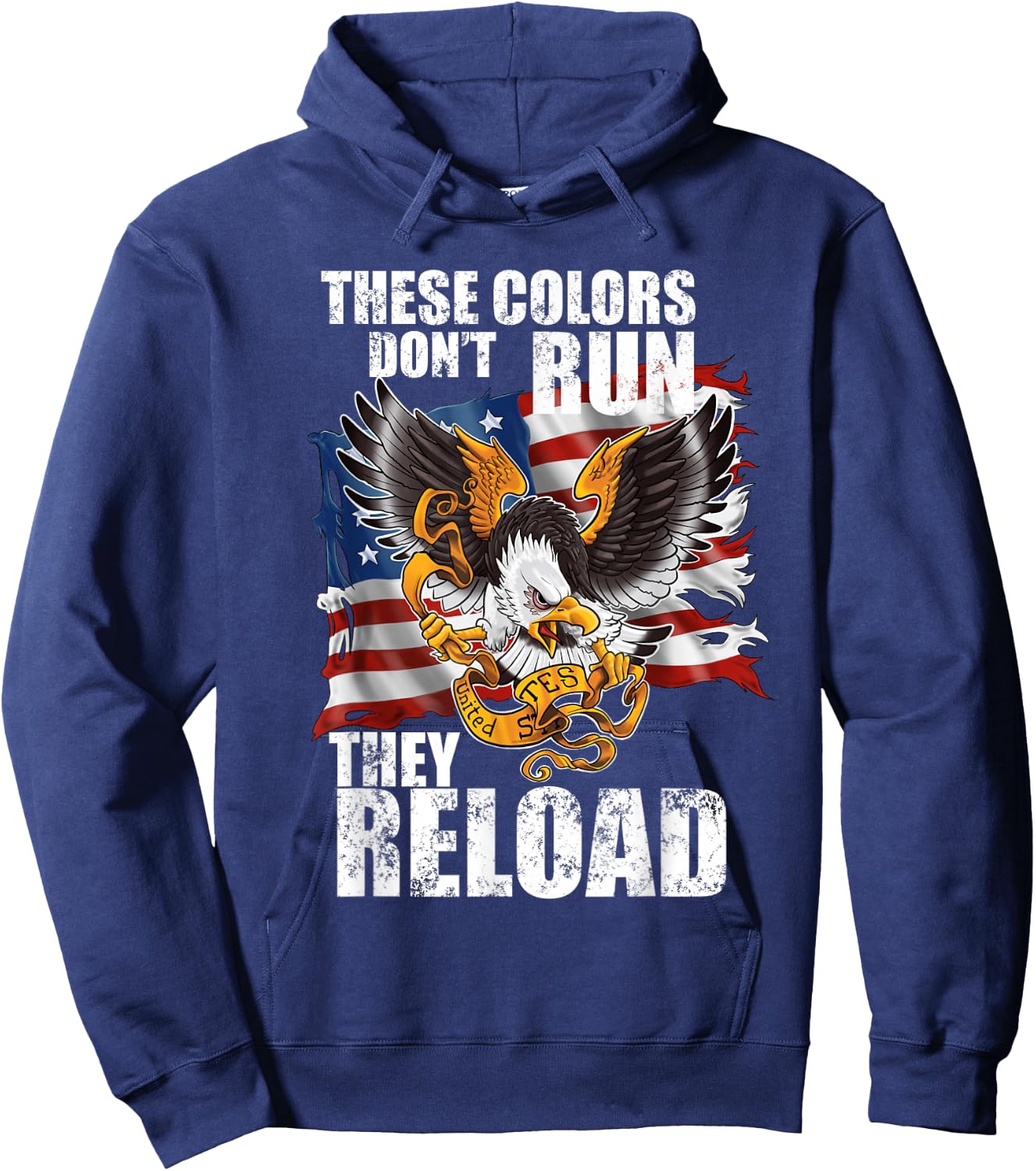 Patriotic I American Flag I USA Colors Dont Run They Reload Hoodie - Hoodie | Navy
