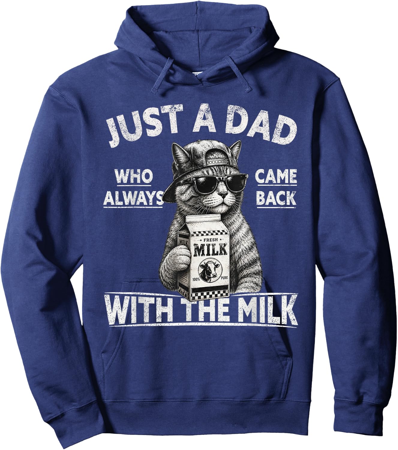 Just A Dad Who Always Came Back with The Milk, Cat Papa Hoodie - Hoodie | Navy