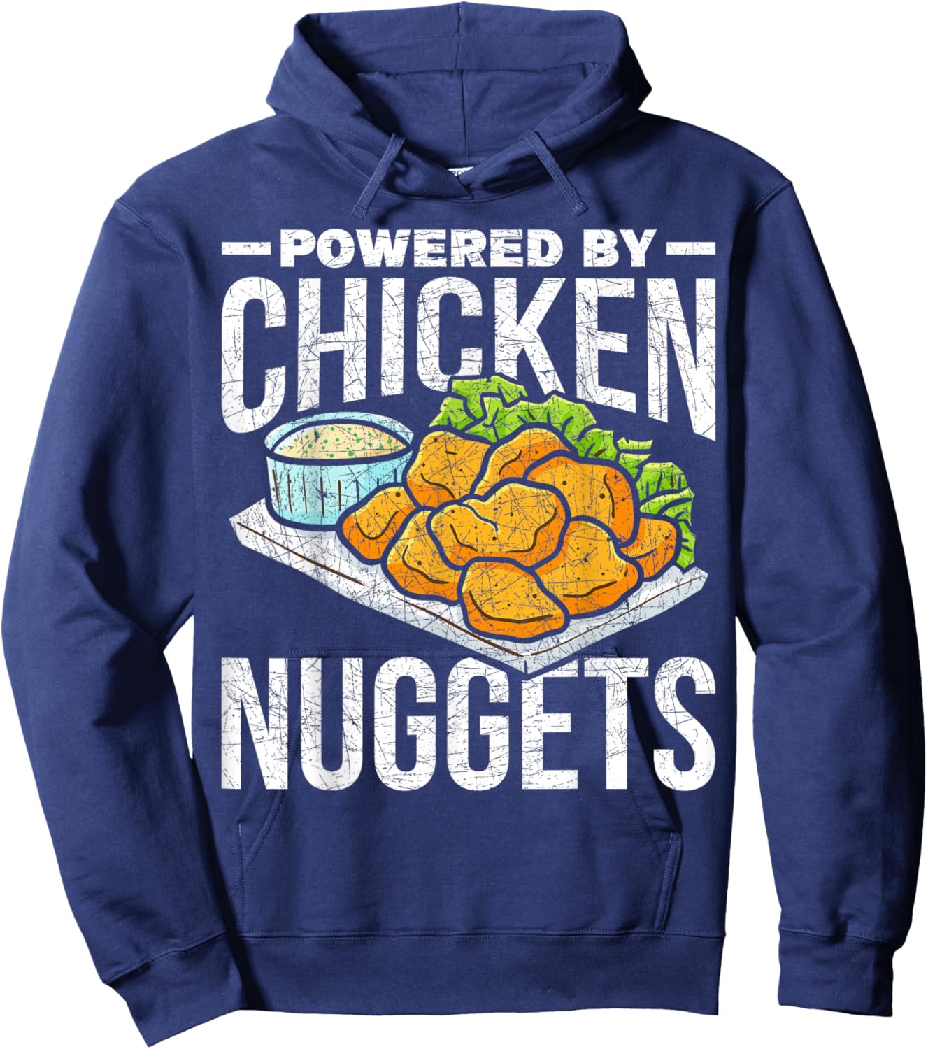 Funny Foodie Gift Fast Food Powered By Chicken Nuggets Hoodie - Hoodie | Navy