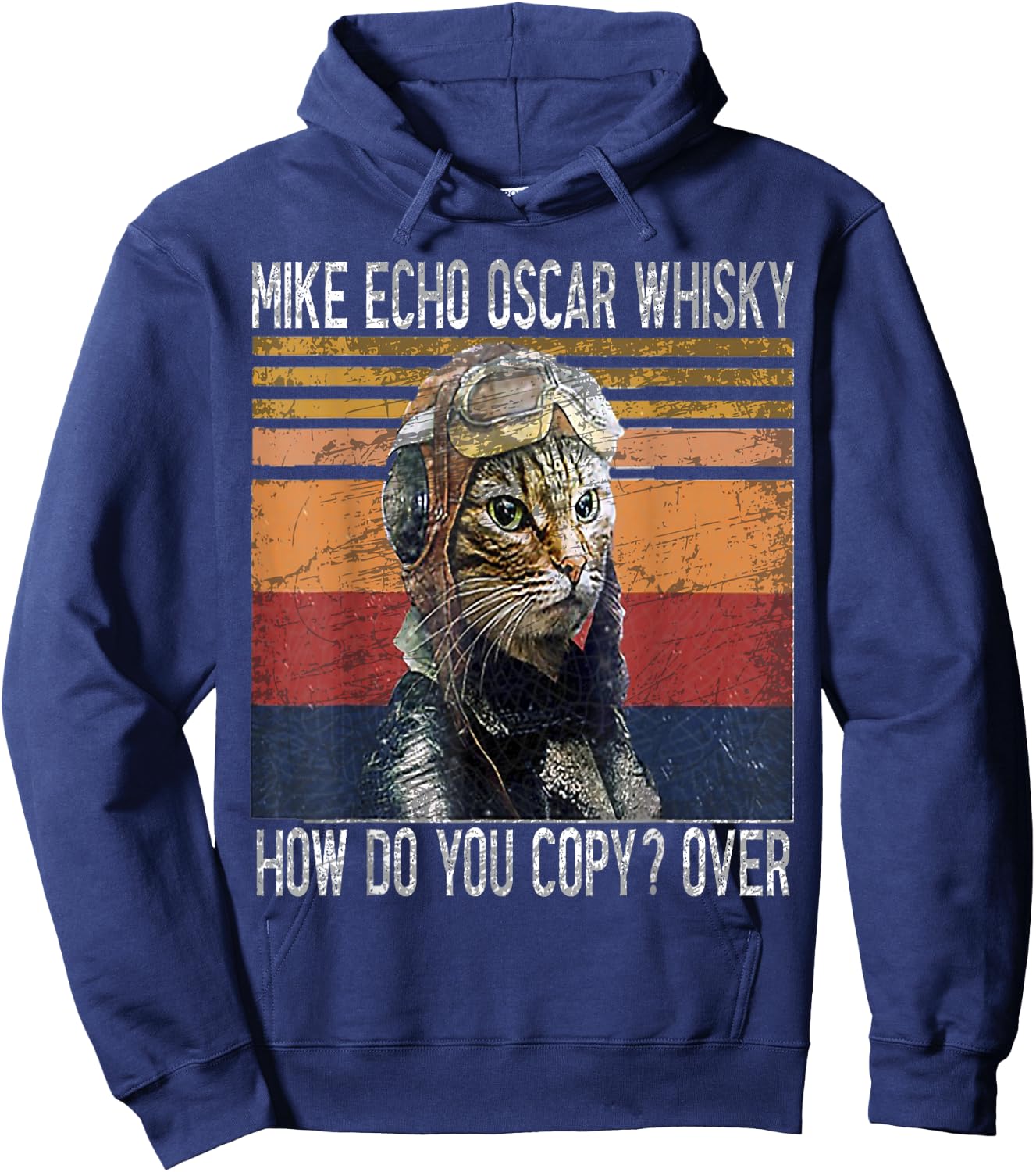 Mike Echo Oscar Whisky How Do You Copy Pilot Kitty Vintage Hoodie - Hoodie | Navy