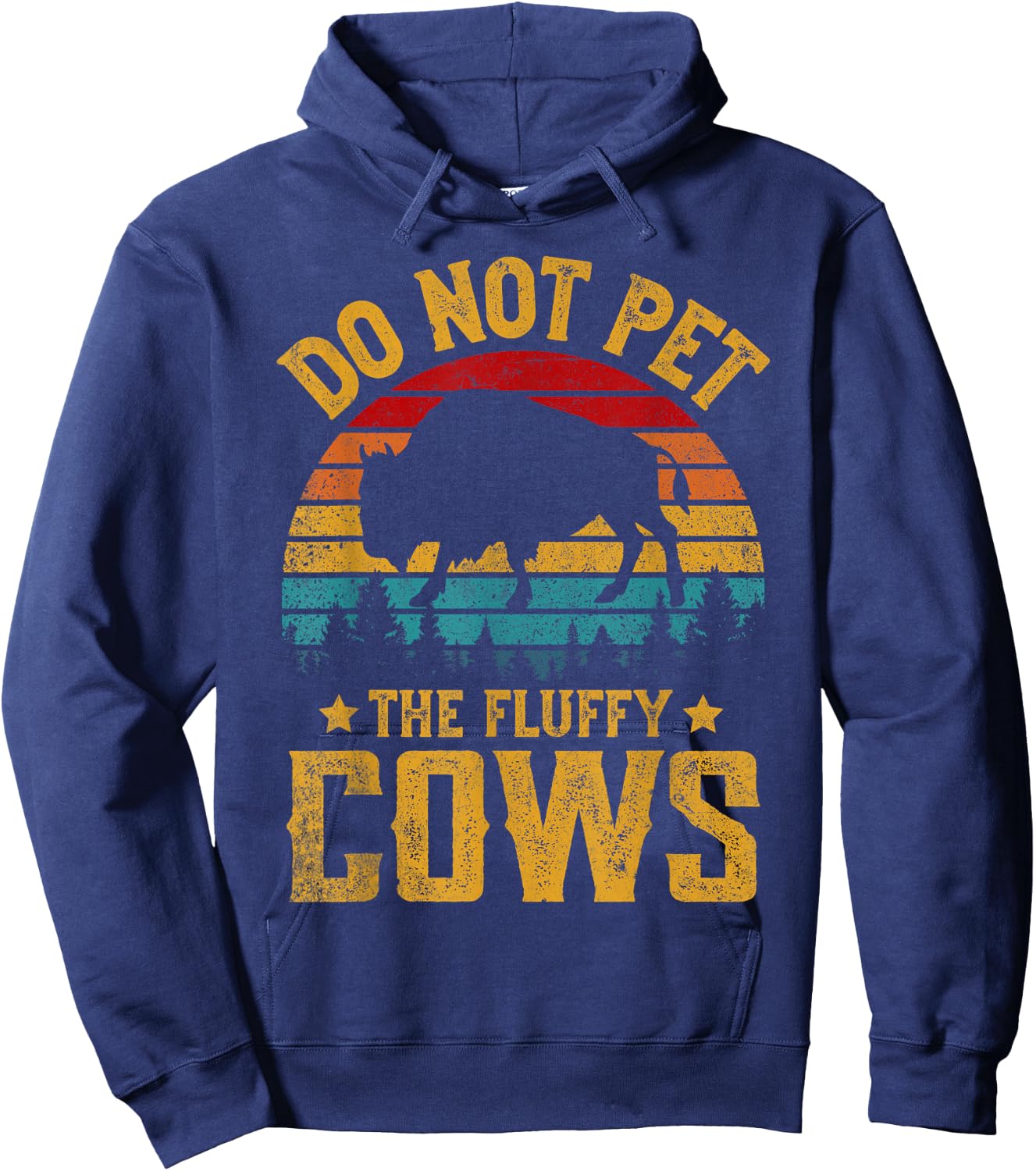 Retro Do Not Pet The Fluffy Cows Vintage Bison Lover Hoodie - Hoodie | Navy