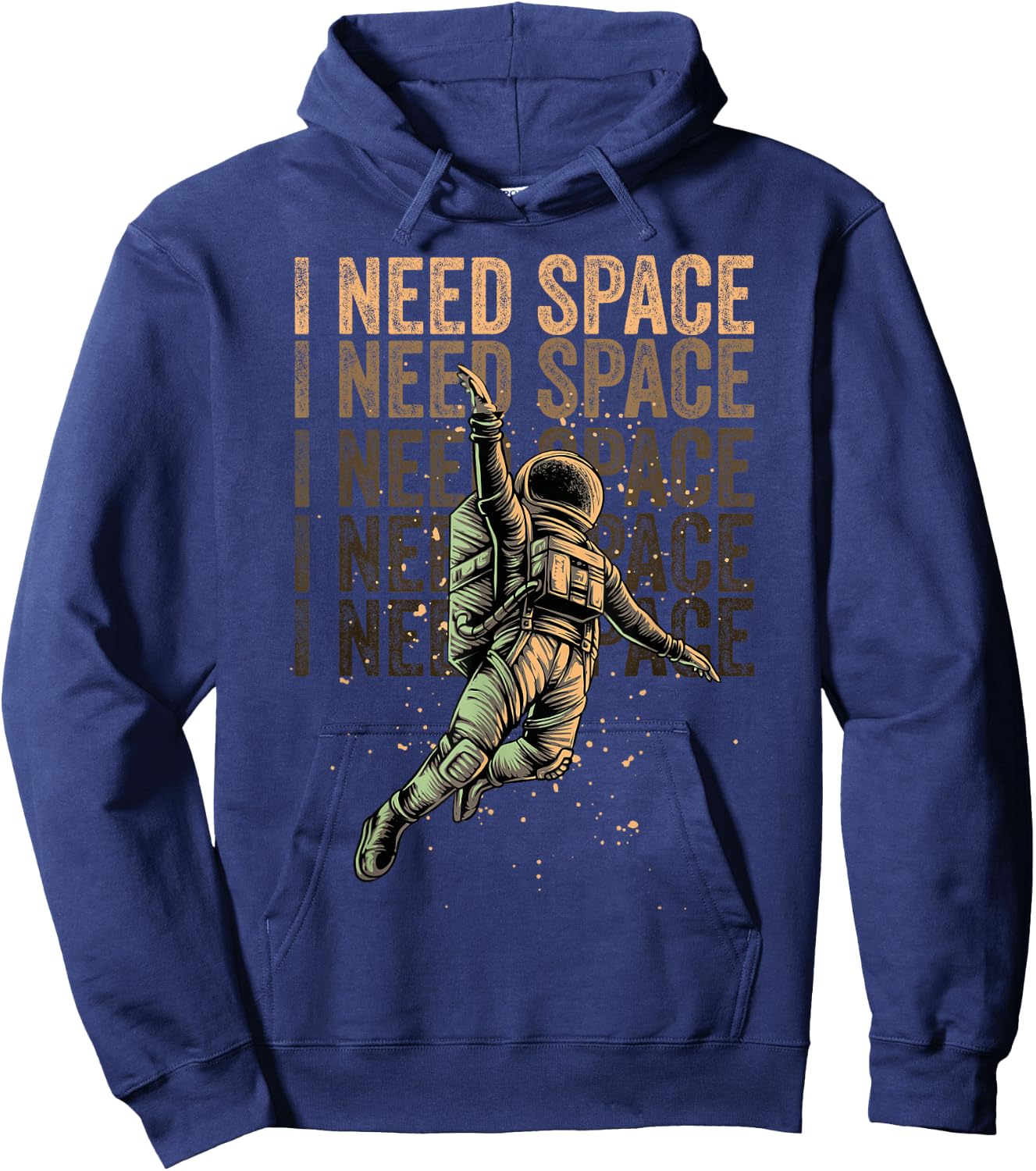 I need space funny antisocial time out vintage astronaut Hoodie - Hoodie | Navy