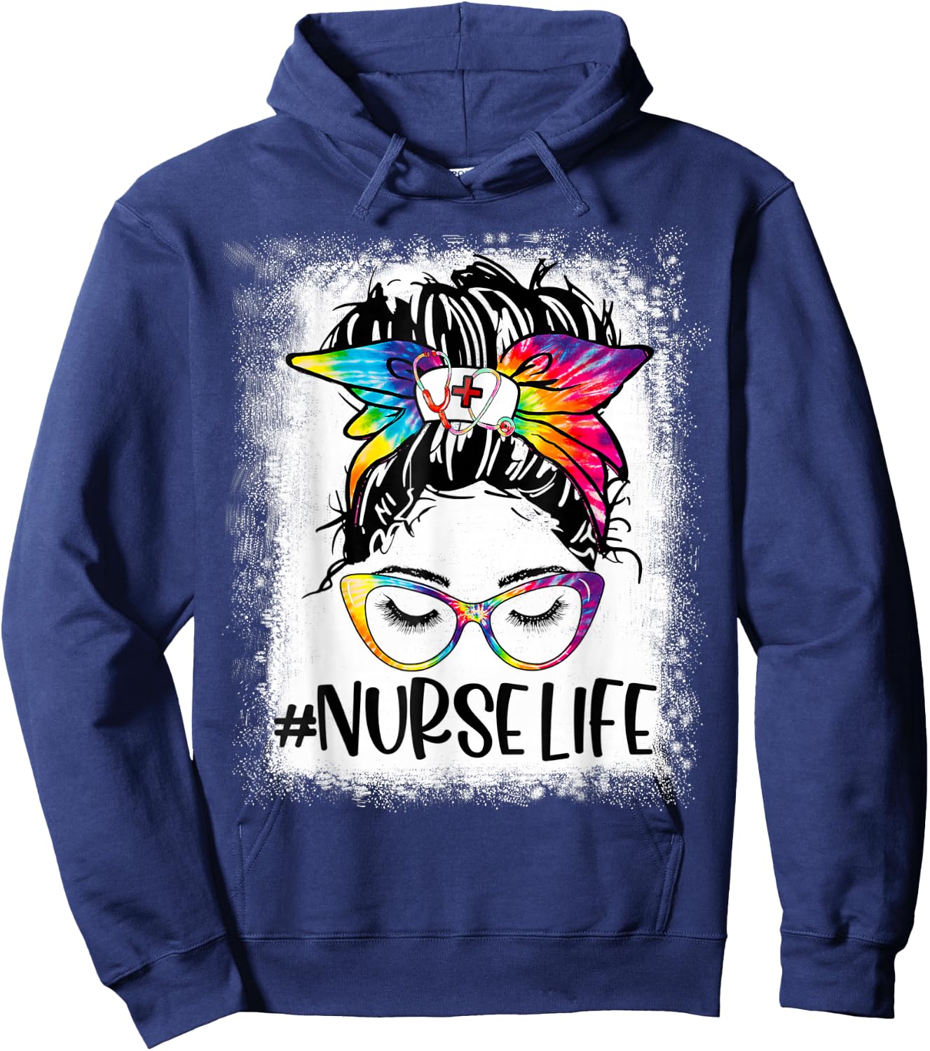 Nurse Life Bleached Tie Dye Messy Bun Nurse Week 2022 Hoodie - Hoodie | Navy