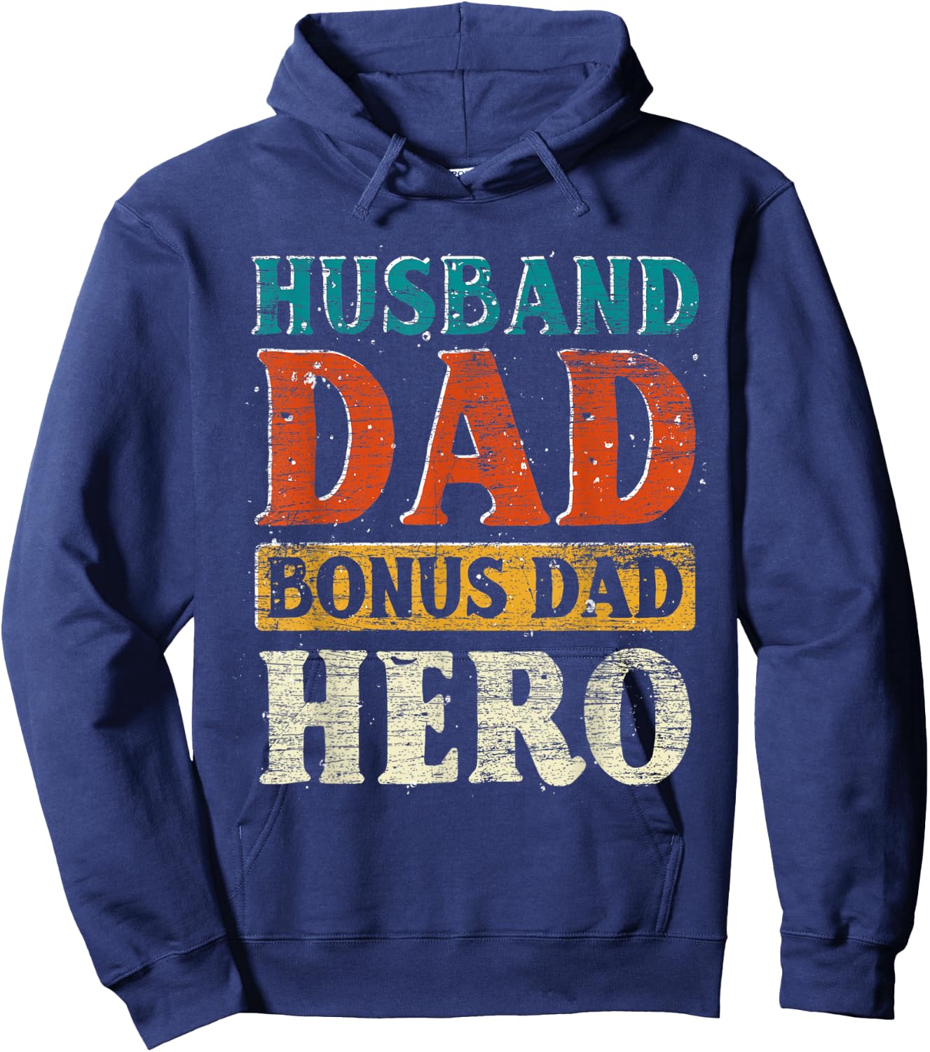 Husband Dad Bonus Dad Hero Fathers Day Funny Bonus Dad Hoodie - Hoodie | Navy