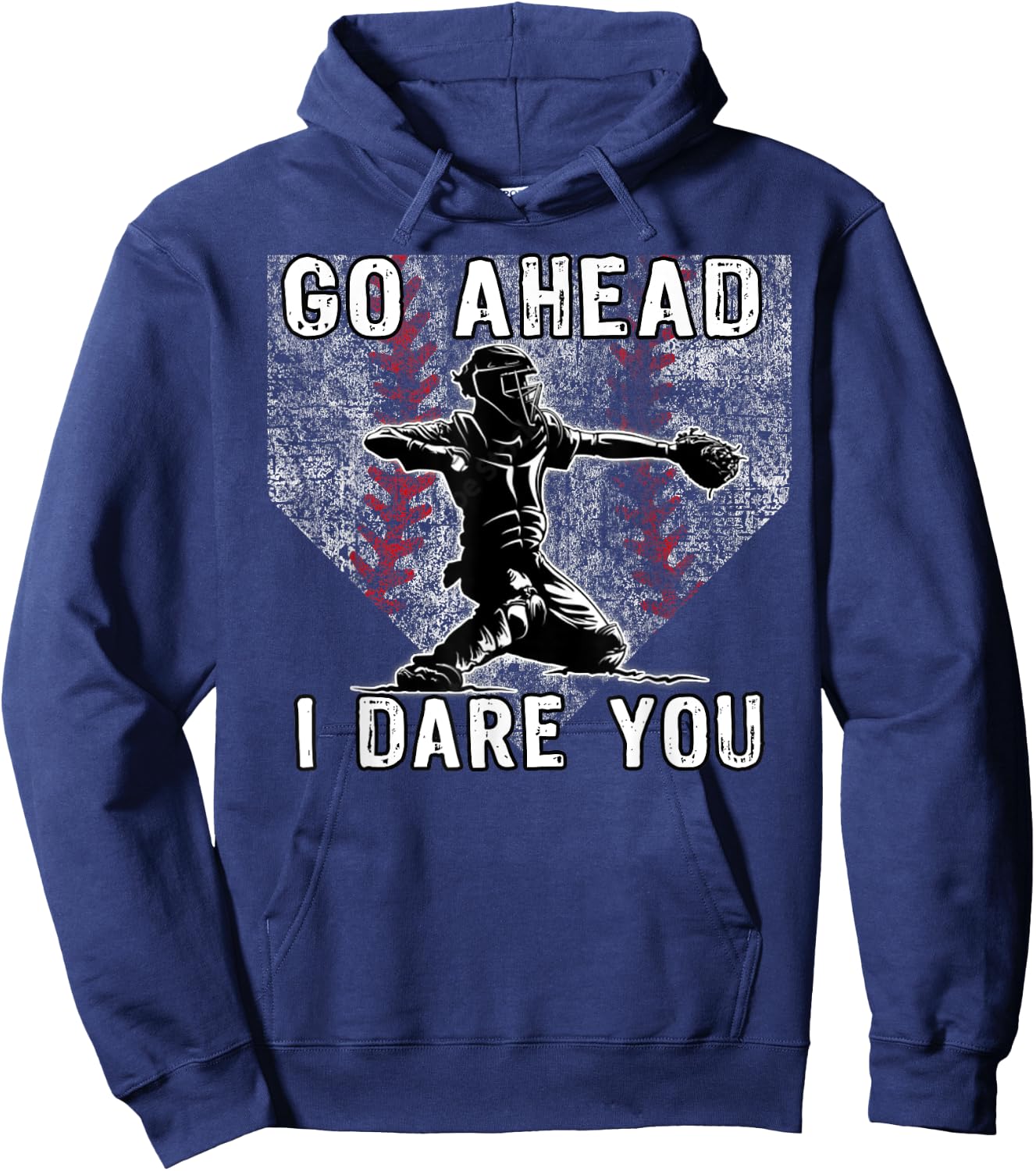 Baseball Catcher Go Ahead I Dare You Home Plate Hoodie - Hoodie | Navy