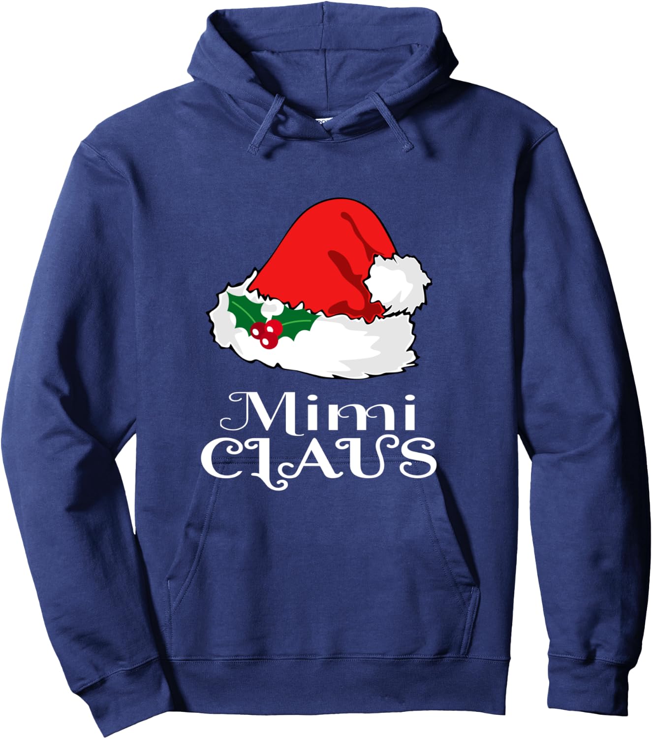 Christmas Mimi Claus Matching Pajama Santa Hat X-mas Hoodie - Hoodie | Navy
