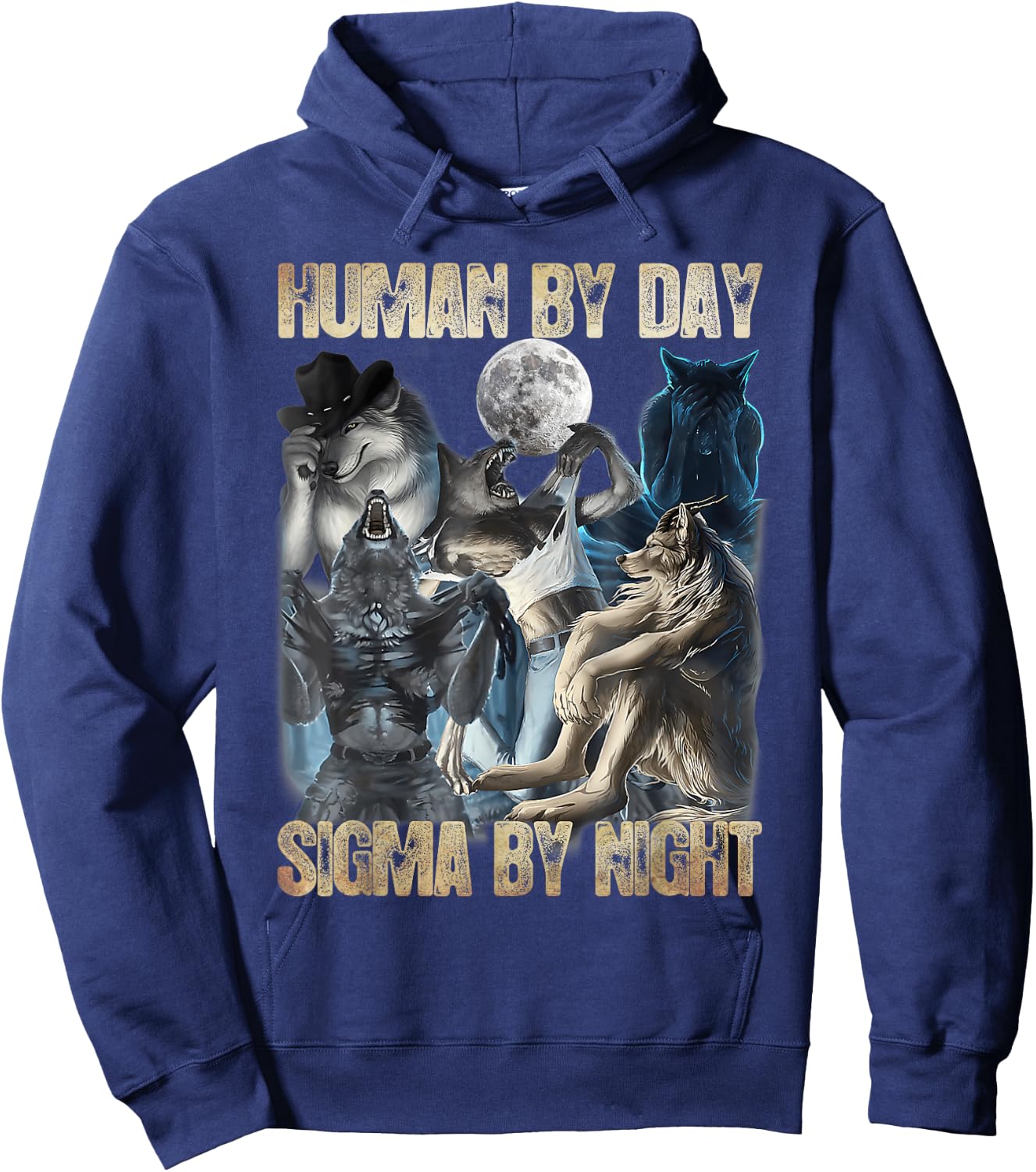 Men Sigma Meme Alpha Wolf Lover Human By Day Sigma By Night Hoodie - Hoodie | Navy