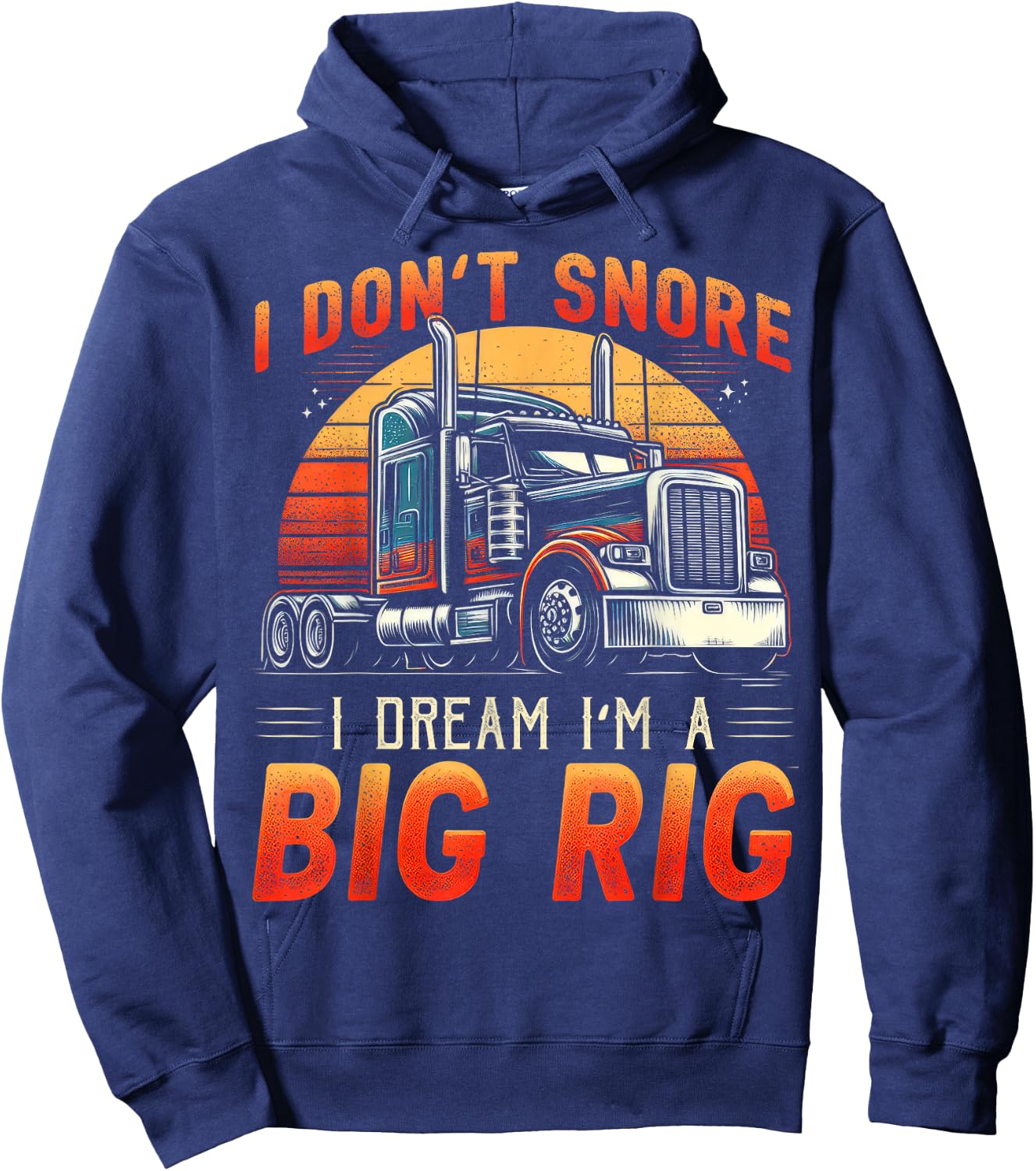 Truck Driver Snore Big Rig Funny Trucker Semi Driver Hoodie - Hoodie | Navy