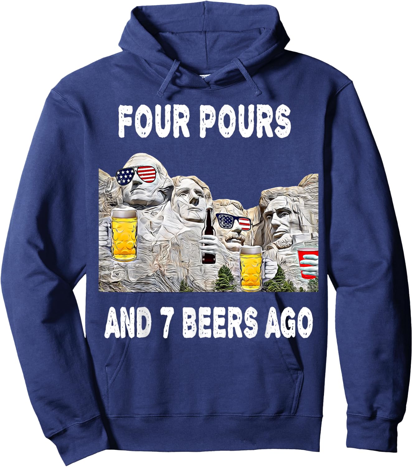 Abraham Drinkin Mount Rushmore Funny 4th of July USA Women Men Hoodie - Hoodie | Navy
