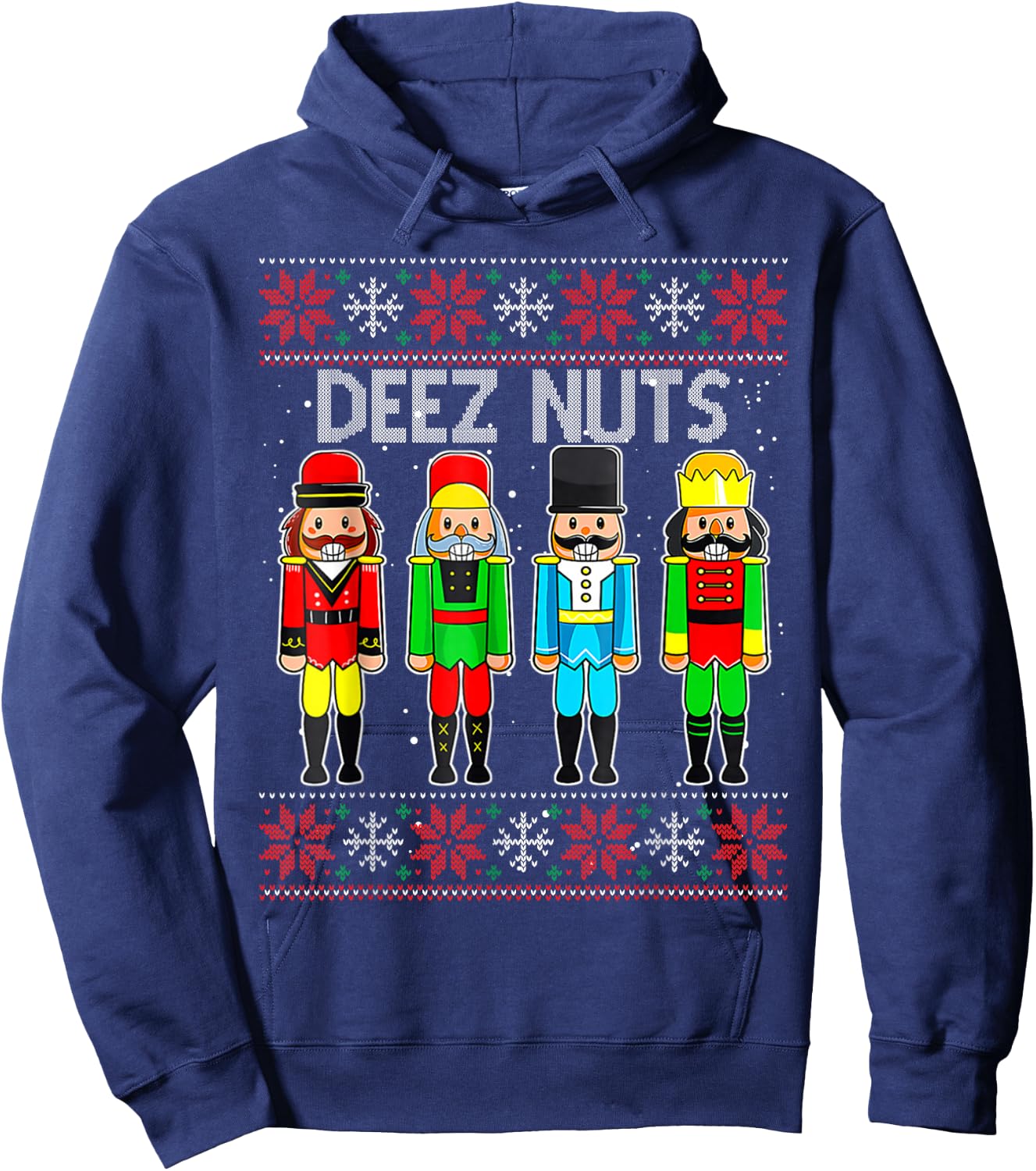 Deez Nuts Nutcracker Ugly Christmas Sweater Funny Xmas Hoodie - Hoodie | Navy