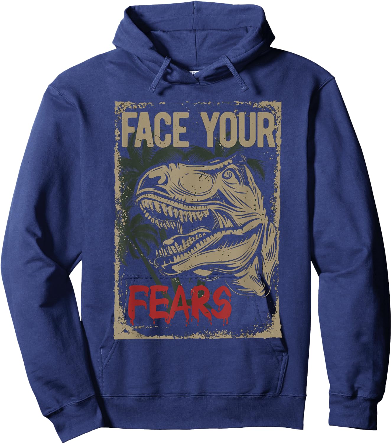 Face your Fears - Dinosaur T-Rex Dino Kids gift cool Hoodie - Hoodie | Navy