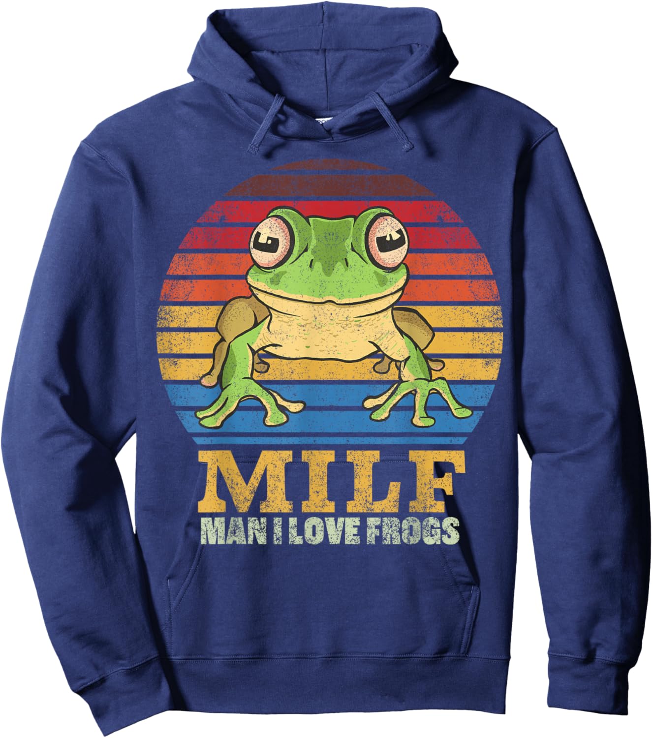MILF Man I Love Frogs I Heart MILFs Lucky Frog Men Women Hoodie - Hoodie | Navy