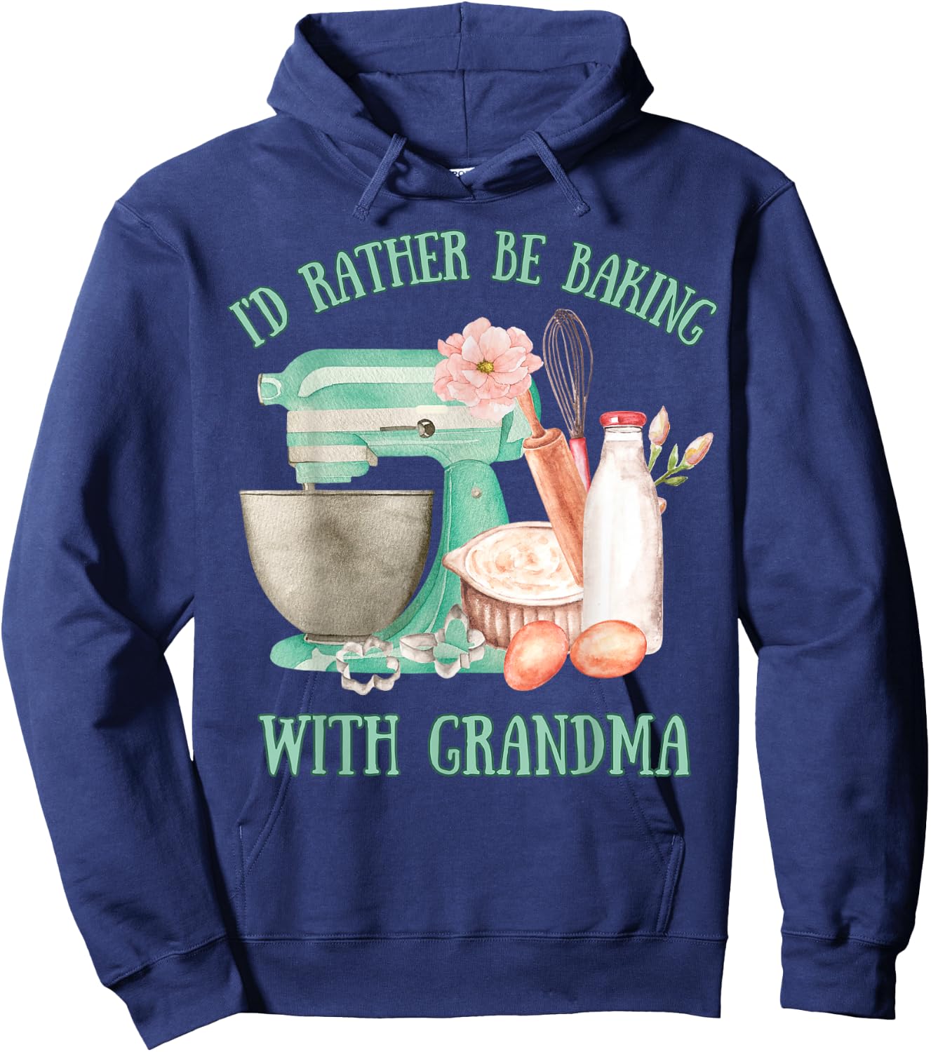 I'd Rather Be Baking with Grandma Cute Grandchildren Baker Hoodie - Hoodie | Navy