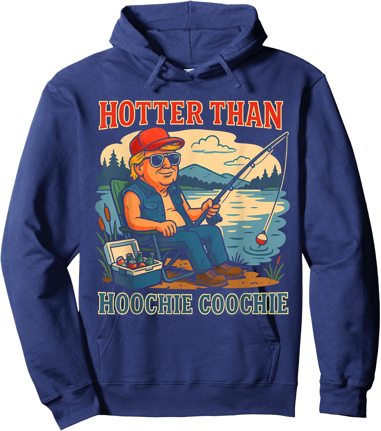 Hotter Than a Hoochie Coochie Funny Fishing Retro Dad Hoodie - Hoodie | Navy