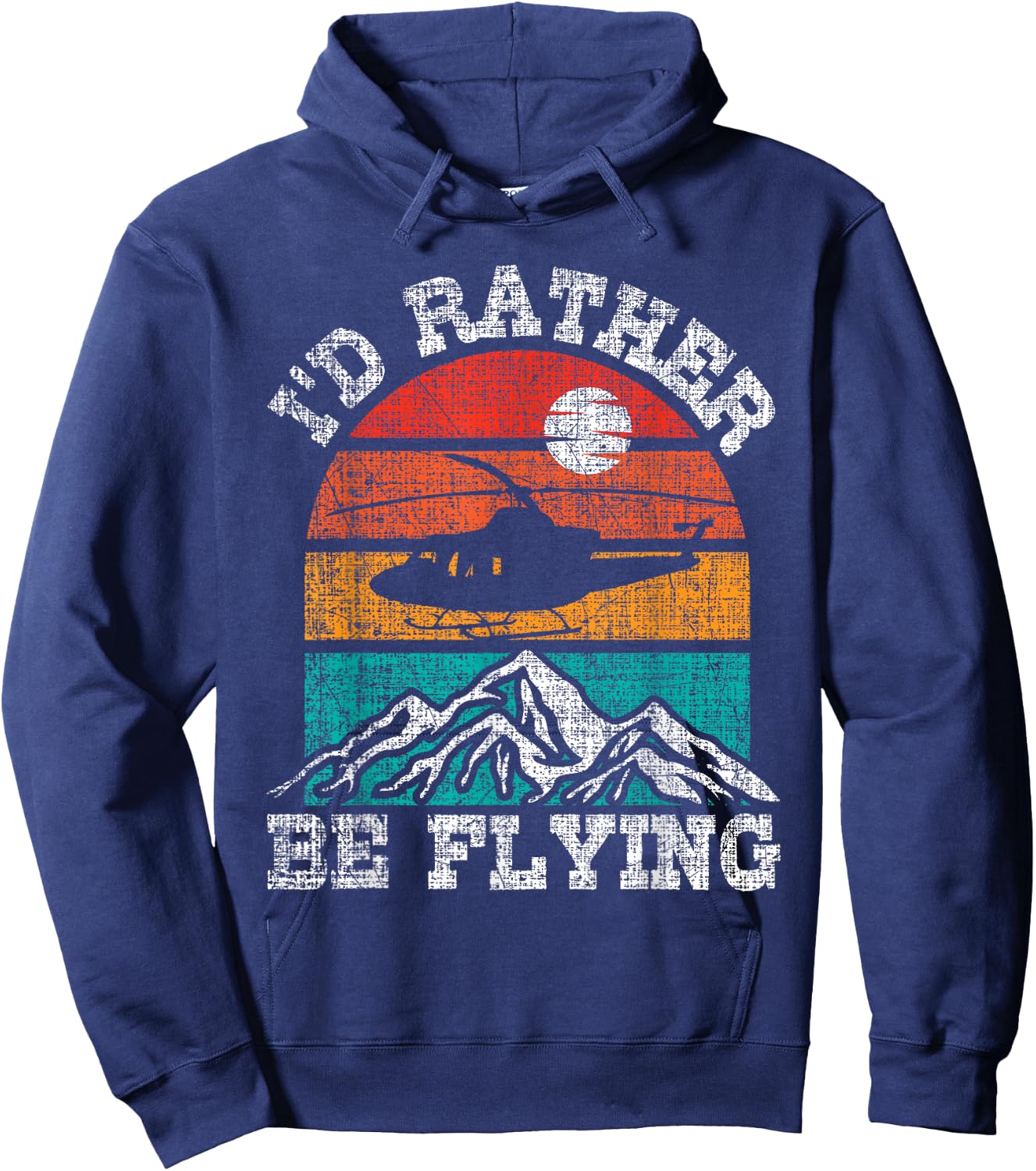 I'd Rather Be Flying - Retro Helicopter Pilot Aviation Hoodie - Hoodie | Navy