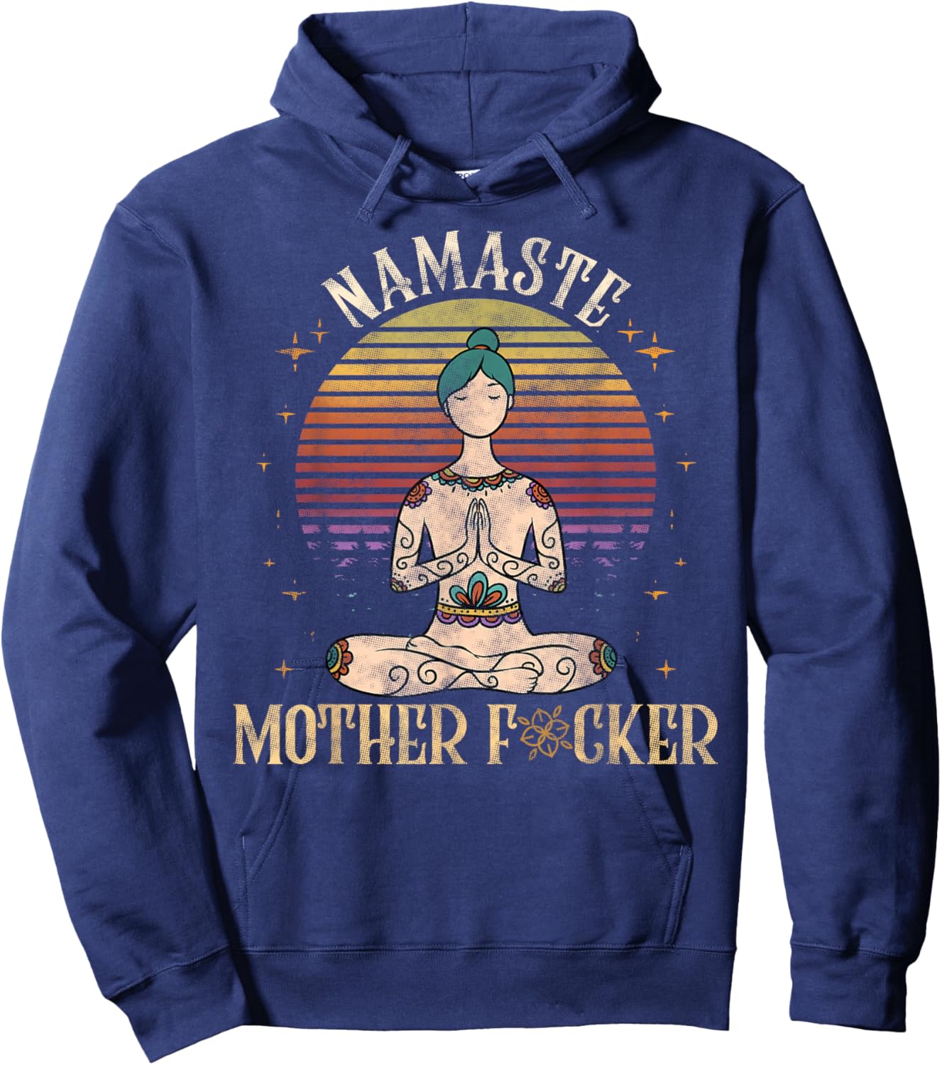 Funny Yoga Namaste Mother Fucker Yoga Namaste Mother Vintage Hoodie - Hoodie | Navy