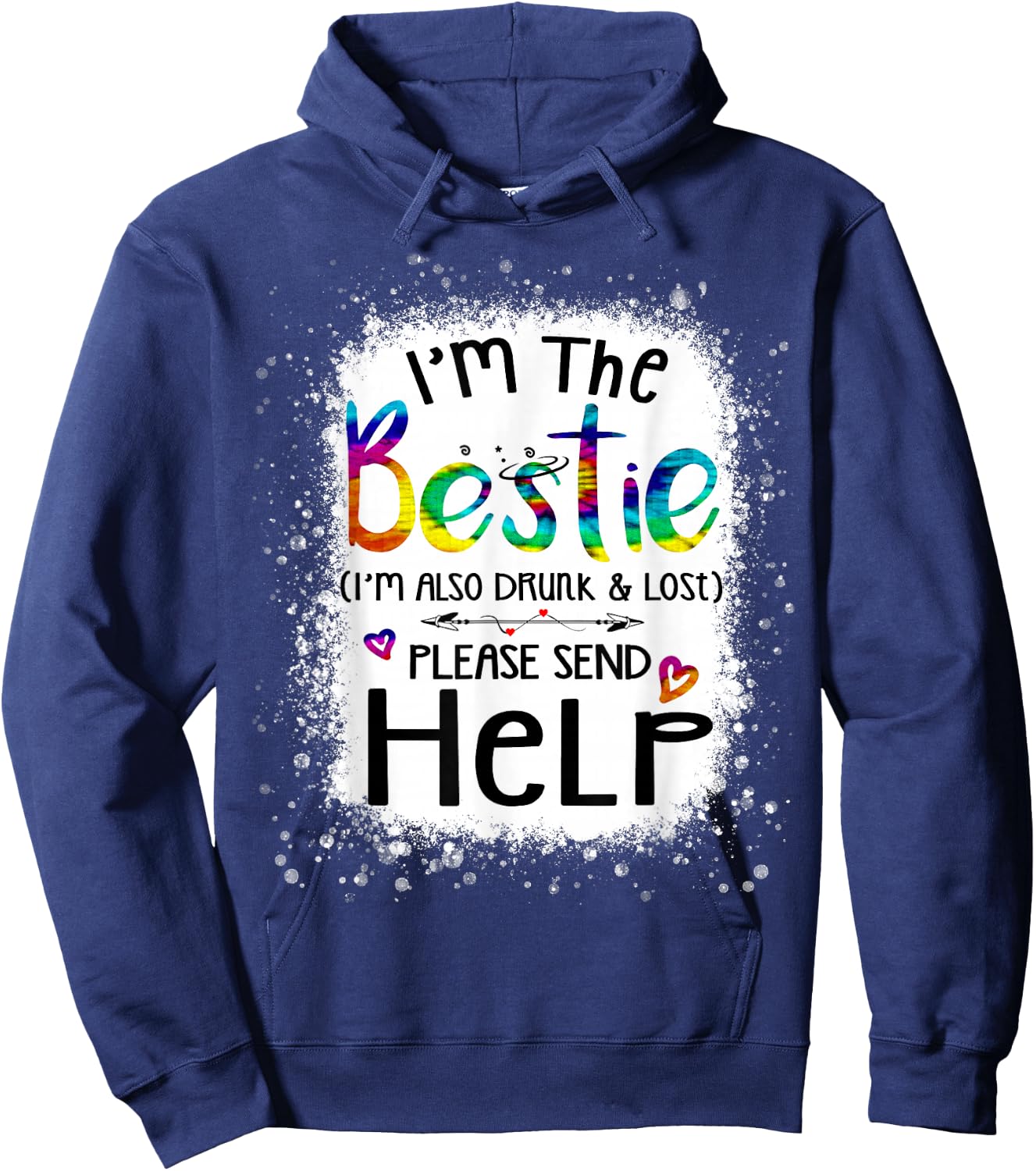 If lost or drunk please return to bestie funny help tie dye Hoodie - Hoodie | Navy