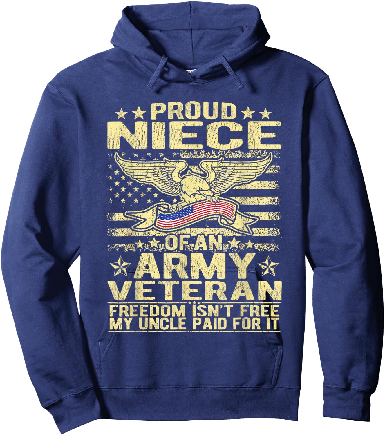 Proud Niece Of An Army Veteran US Flag Pride Military Family Hoodie - Hoodie | Navy