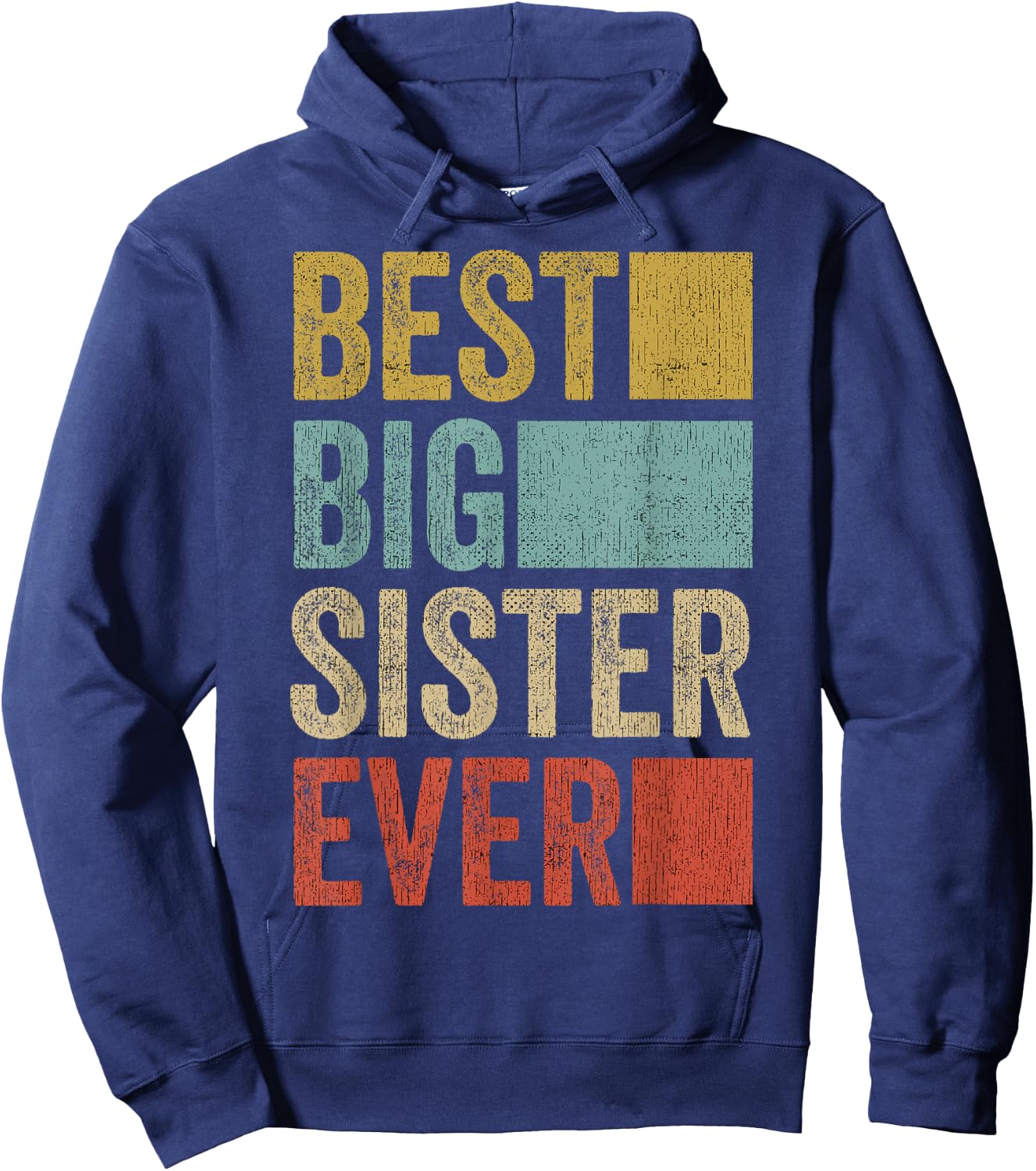 Best Big Sister Ever Shirt Big Sister Hoodie - Hoodie | Navy