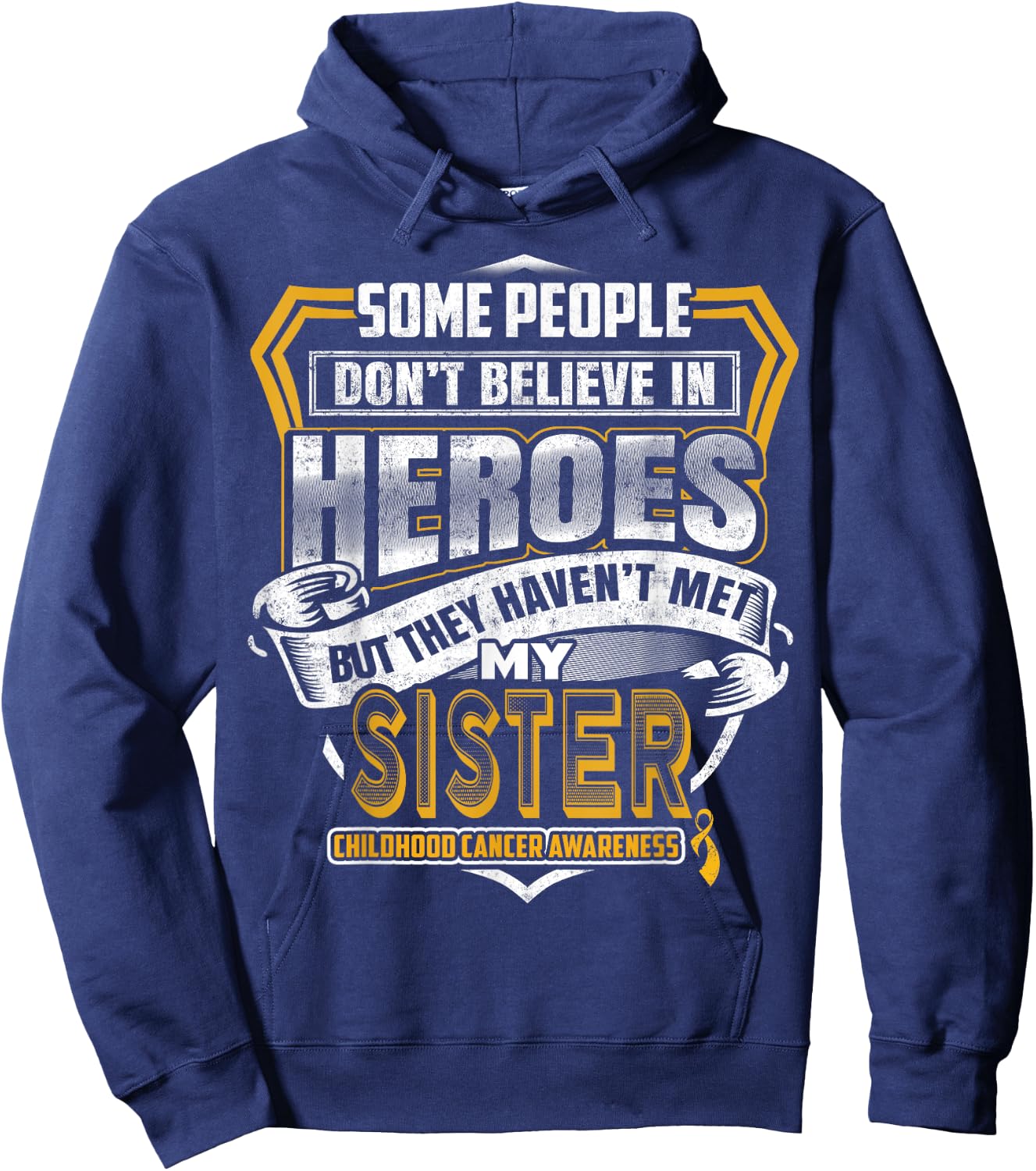 Childhood Cancer Warrior - I Wear Gold For My Sister Hoodie - Hoodie | Navy