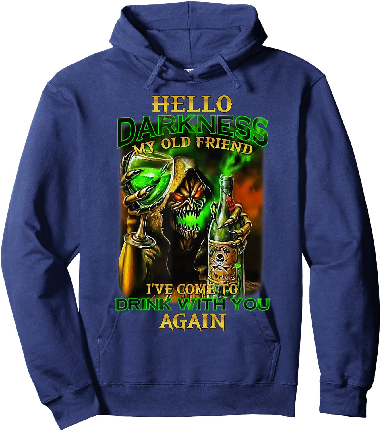 Hello Darkness My Old Friend I've Come To Drink With Skull Hoodie - Hoodie | Navy