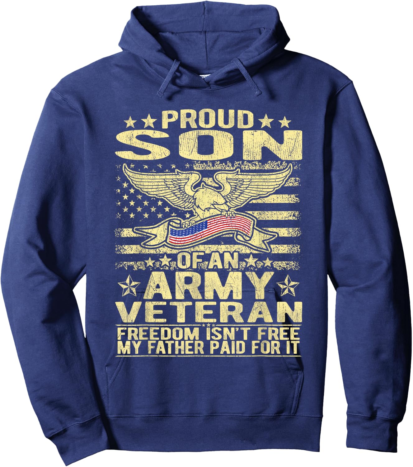 Freedom Isn't Free Proud Son Of Army Veteran Military Child Hoodie - Hoodie | Navy