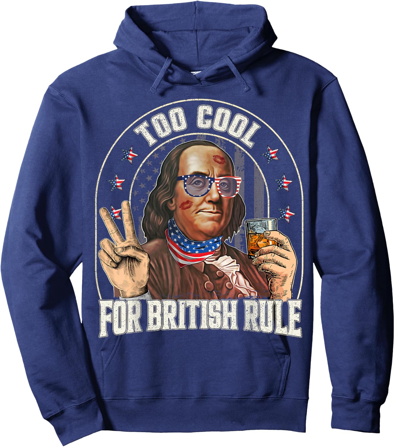 4th of July To Cool For British Rule Funny Hoodie - Hoodie | Navy