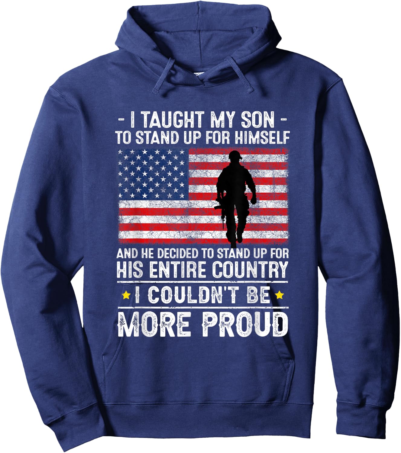 I Taught My Son How to Stand Up, Proud Military Mom and Dad Hoodie - Hoodie | Navy