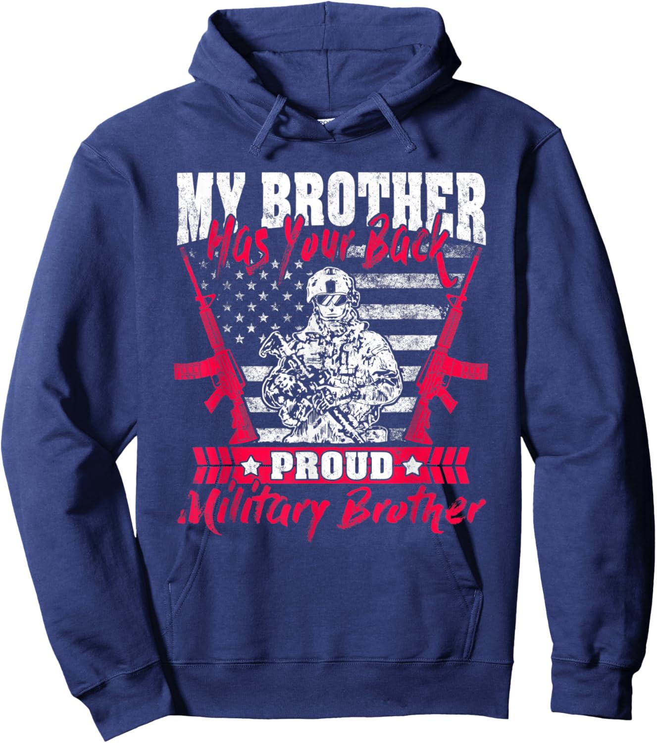 My Brother Has Your Back Proud Military Brother Army Sibling Hoodie - Hoodie | Navy