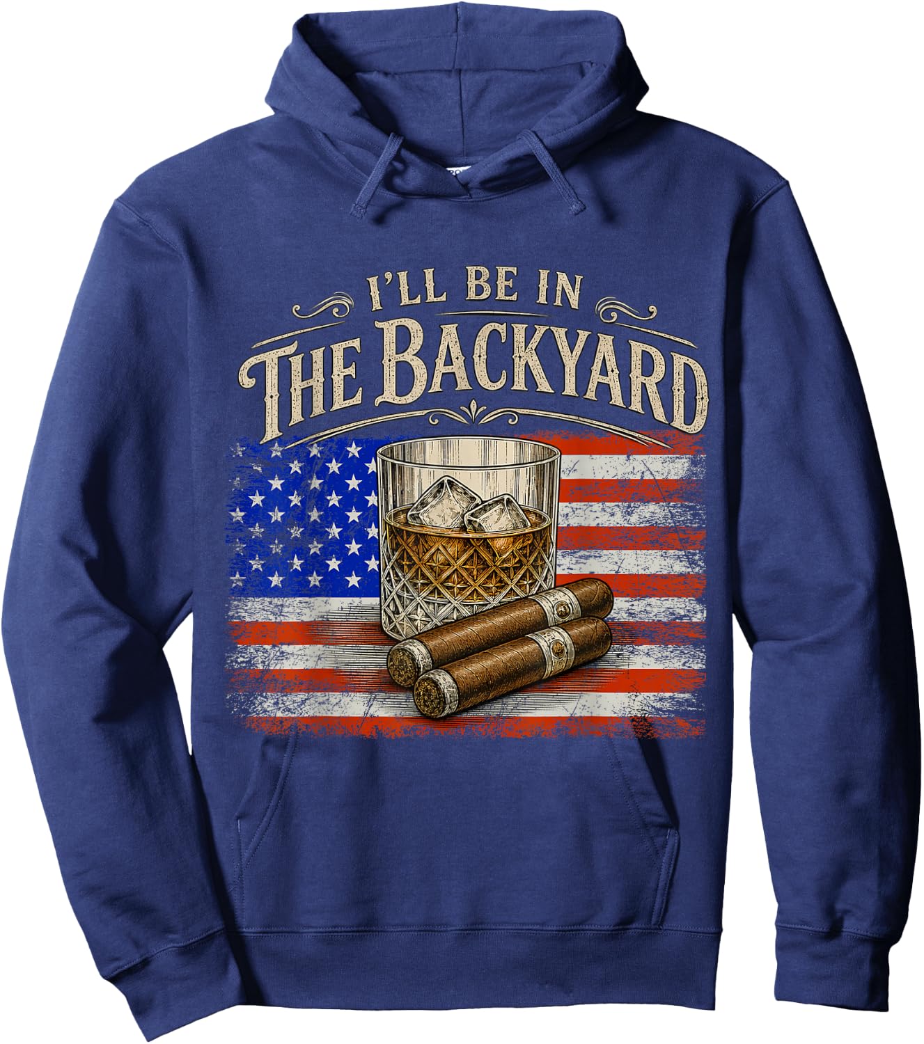 I'll Be in The Backyard Cigar and Bourbon Vintage USA Flag Hoodie - Hoodie | Navy