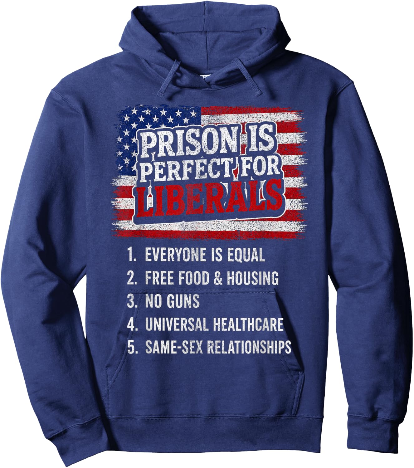 Prison is Perfect for Liberals Hoodie - Hoodie | Navy