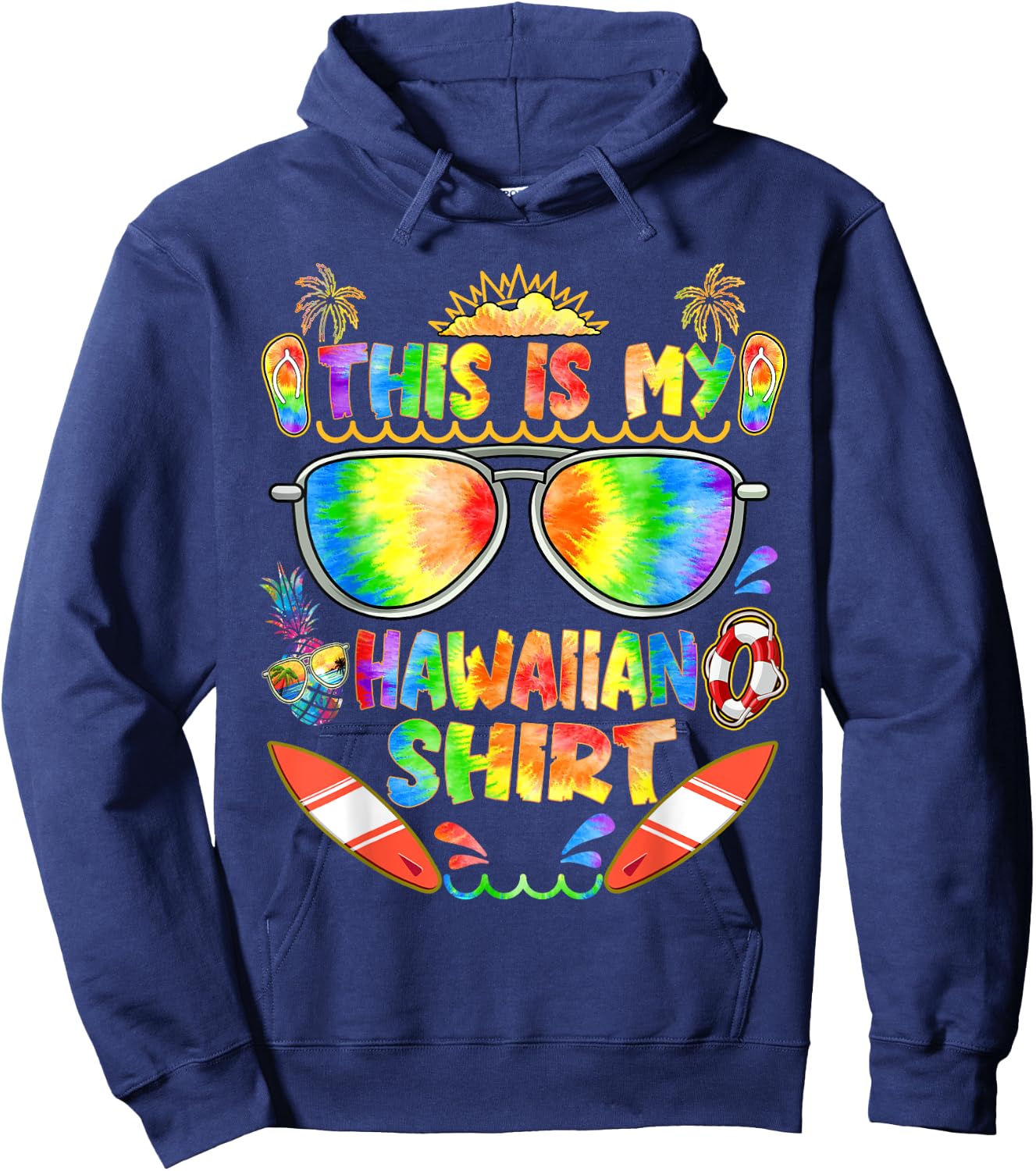 This Is My Hawaiian Shirt Men Women Luau Aloha Hawaii Beach Hoodie - Hoodie | Navy