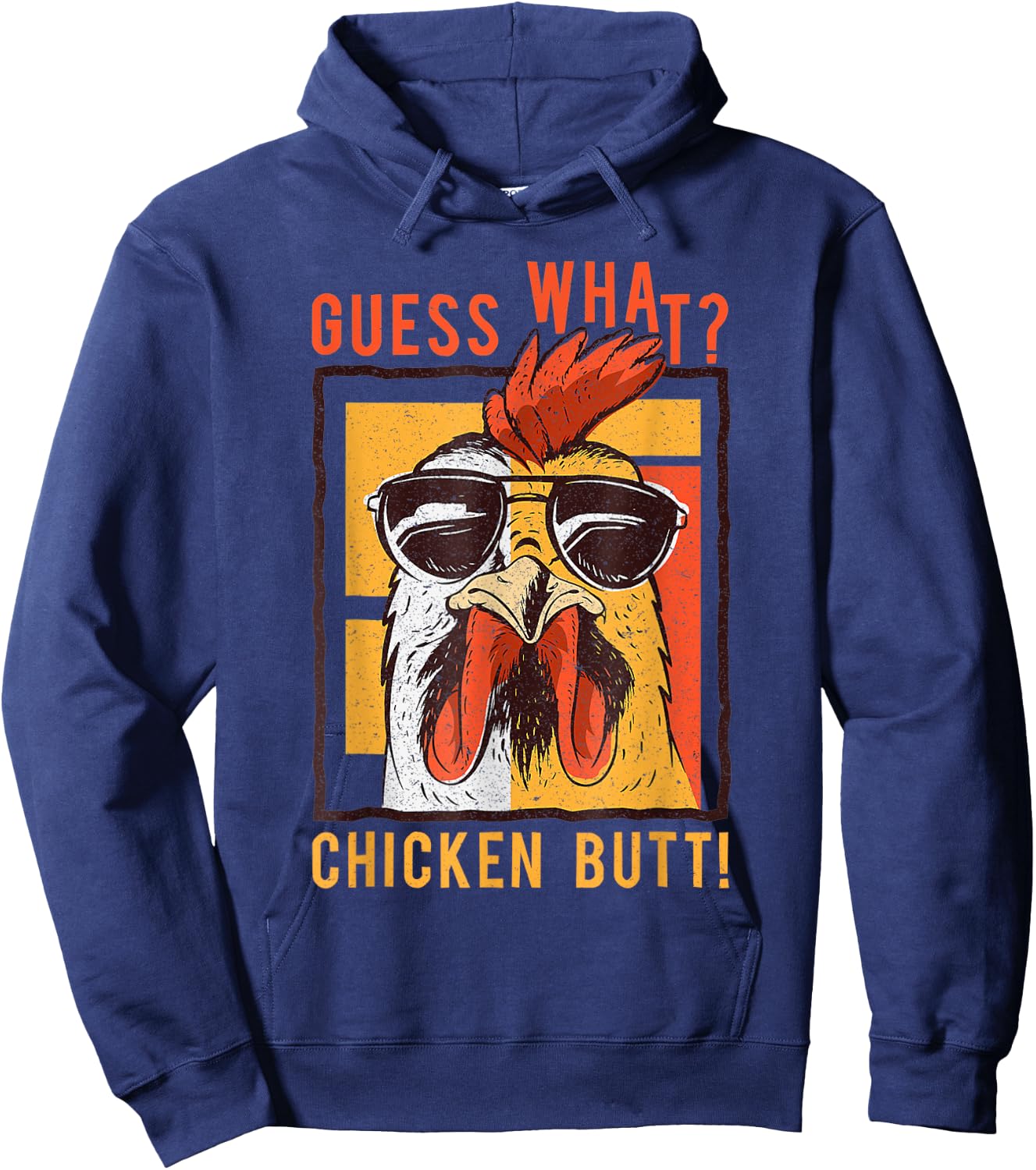Funny Dad Siblings Friends Humor Guess What? Chicken Butt! Hoodie - Hoodie | Navy