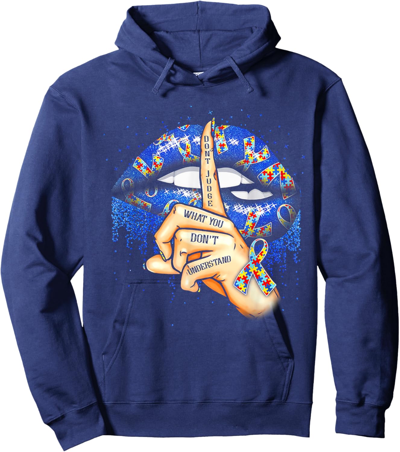 Shhh Don't Judge What You Don't Understand Autism Hoodie - Hoodie | Navy