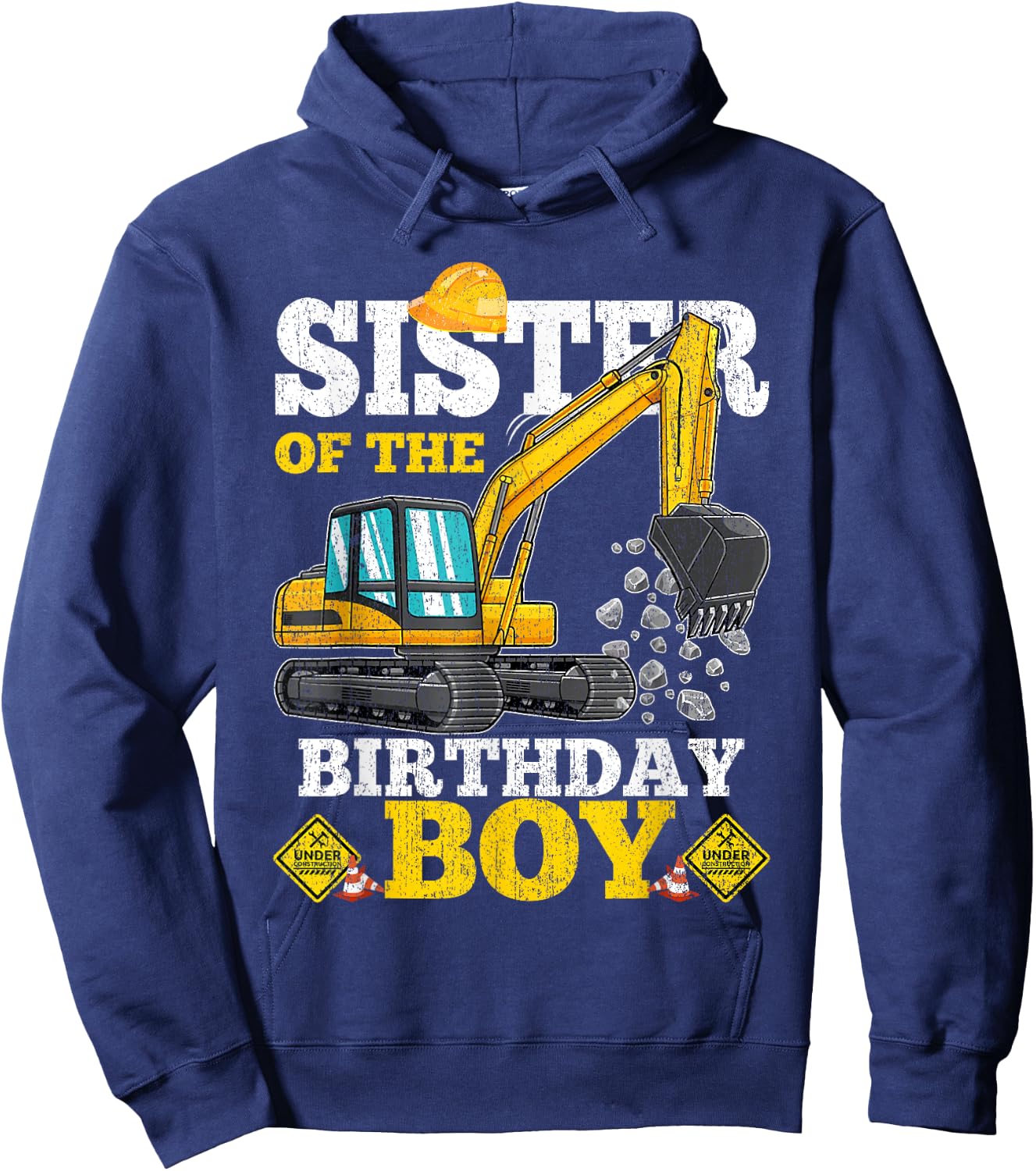 Sis of the Birthday Boy Construction Birthday Excavator Gift Hoodie - Hoodie | Navy