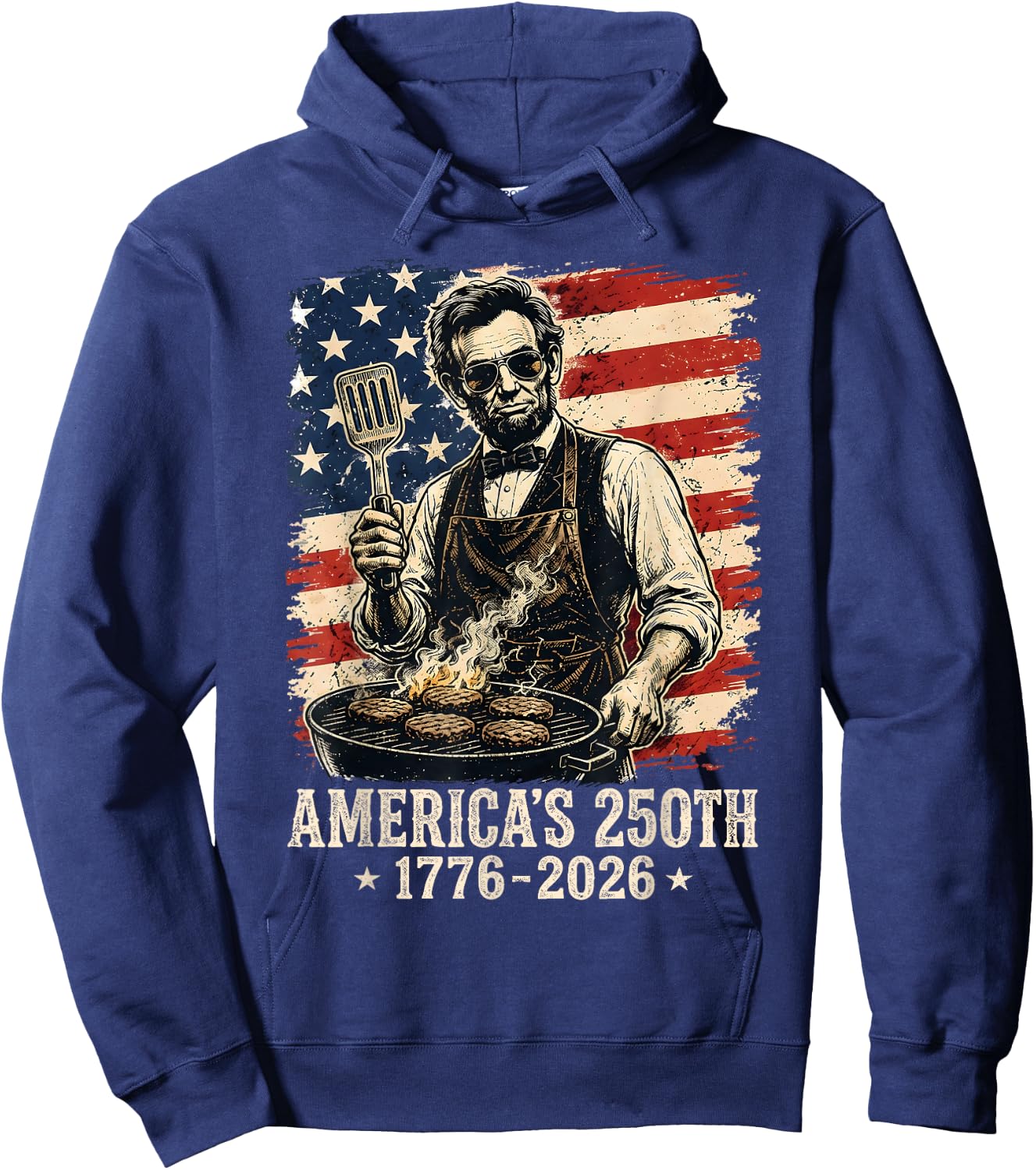 Abraham Lincoln Grilling 250 Years 250th Anniversary Abe BBQ Hoodie - Hoodie | Navy