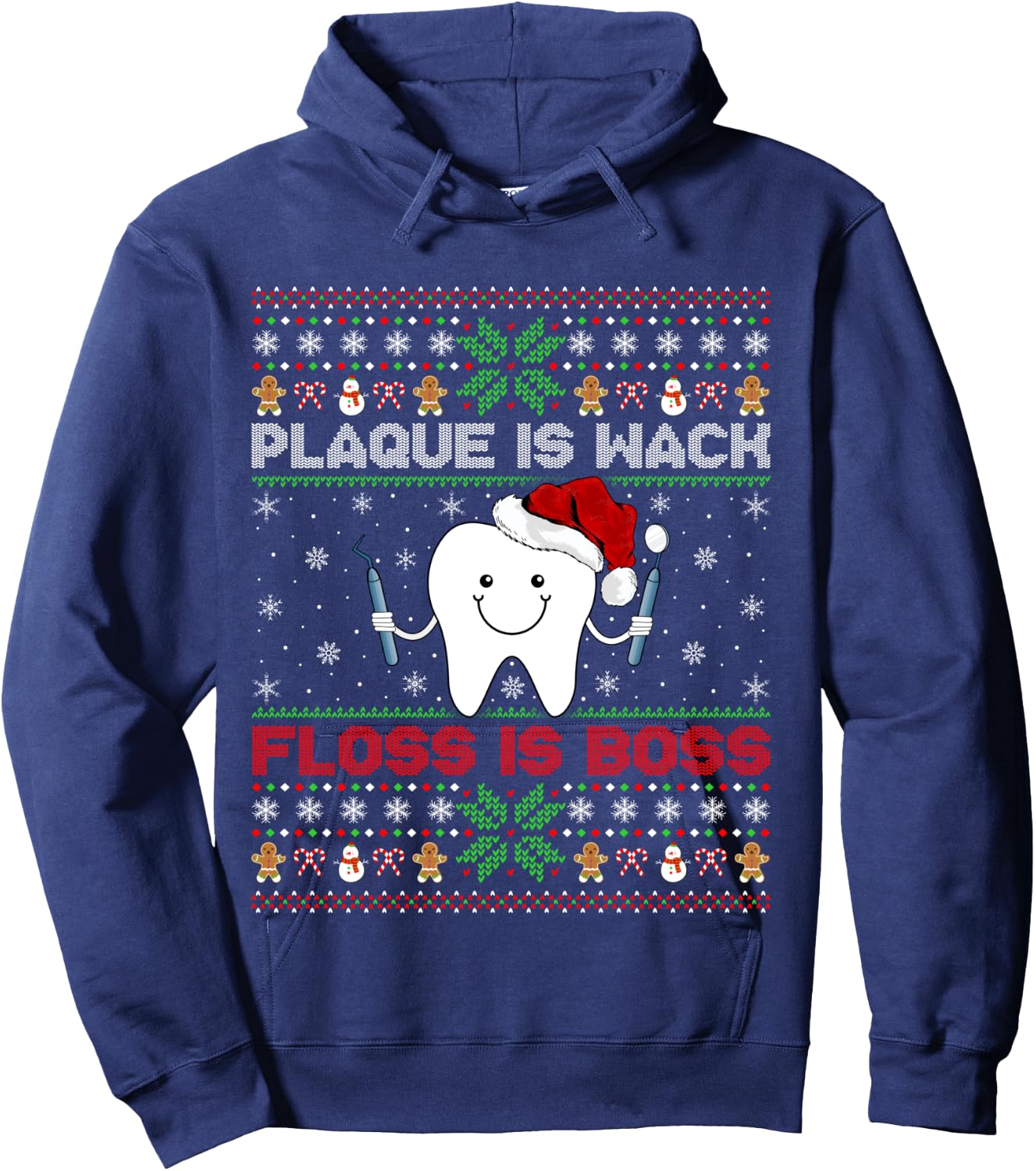 Dentist Plaque Wack Floss Is Boss Ugly Dentist Christmas Hoodie - Hoodie | Navy