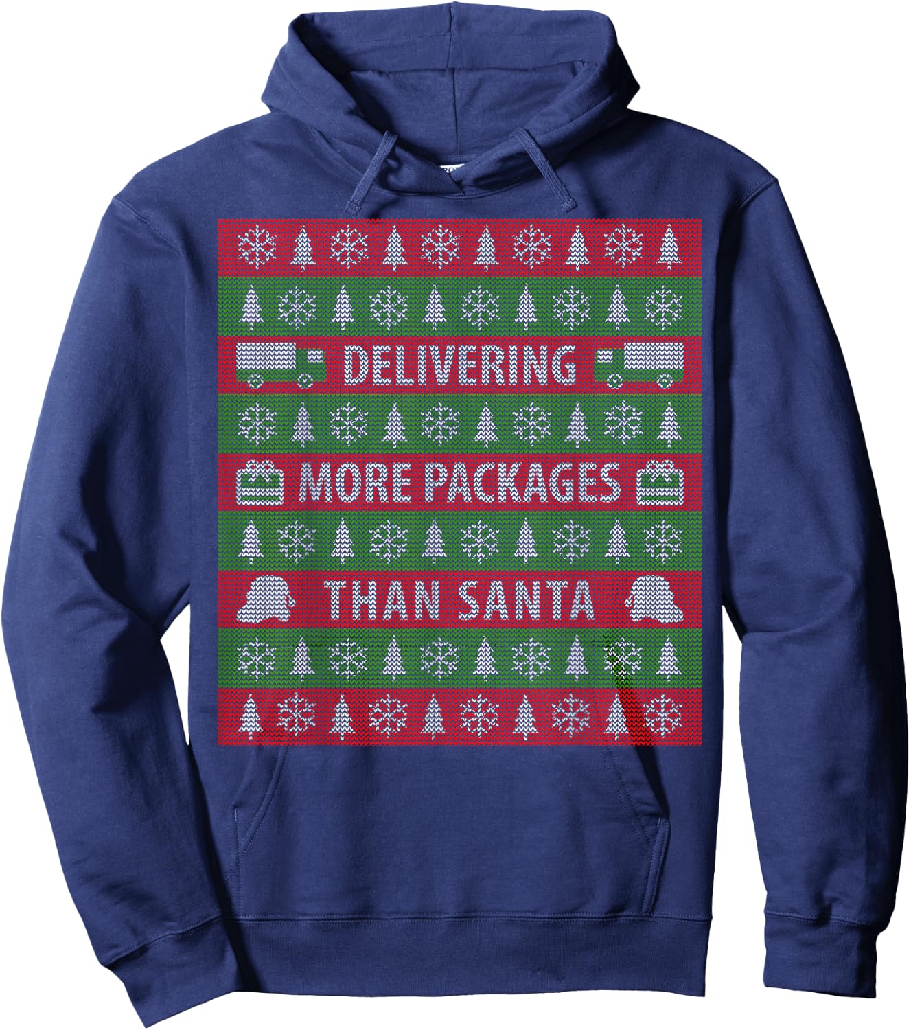 Delivering More Packages Than Santa - Postal Funny Hoodie - Hoodie | Navy