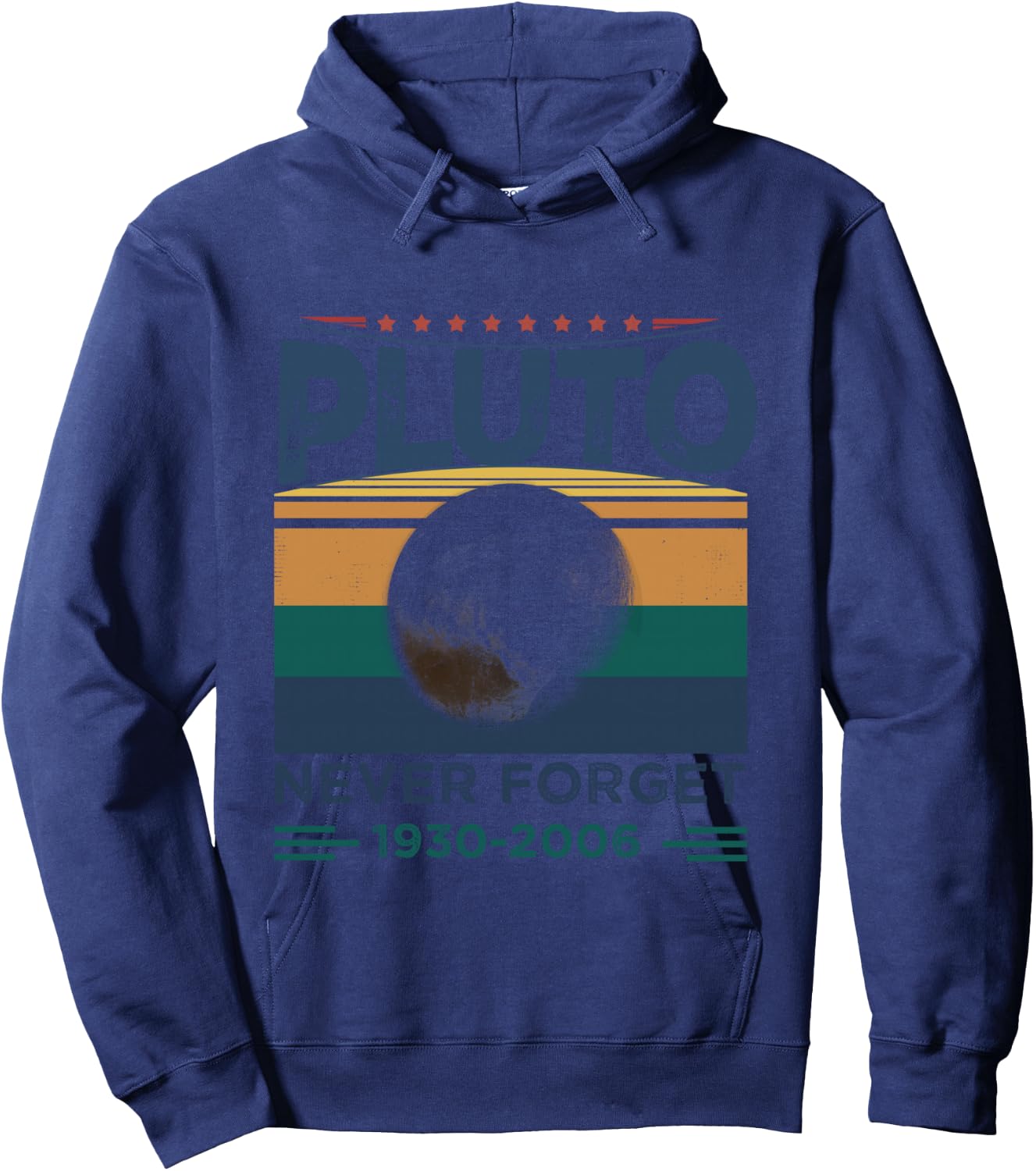 Cool Graphic Pluto Planet | Funny Pluto Never Forget Hoodie - Hoodie | Navy