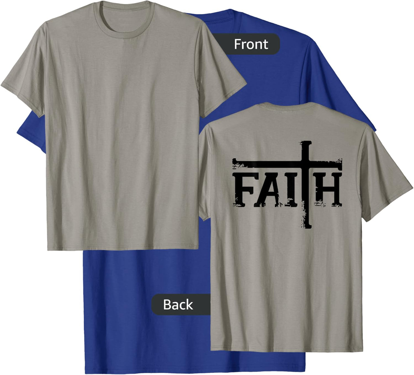 FAITH Cross Jesus Christ Christian Meme DESIGN ON BACK T-Shirt - T-Shirt | Royal