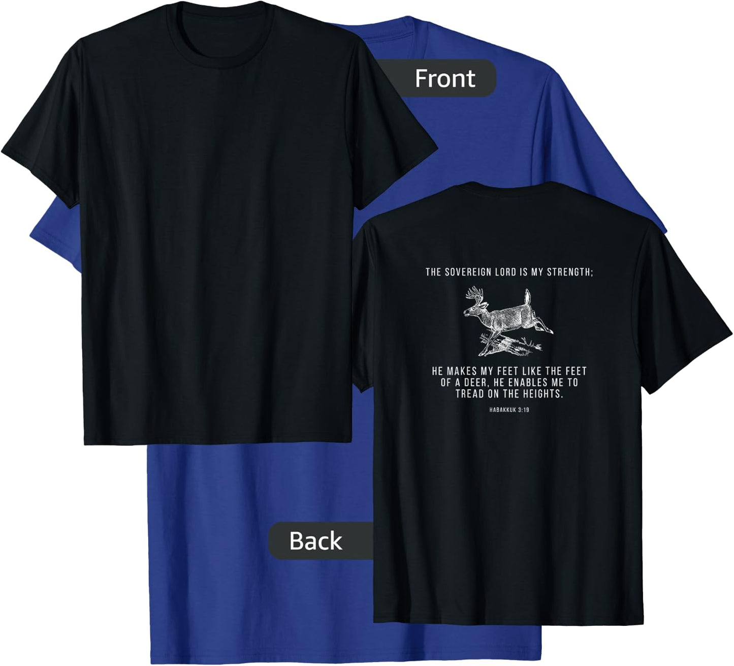 He Makes My Feet Like Deer Habakkuk 3 19 Outdoors Christian T-Shirt - T-Shirt | Royal