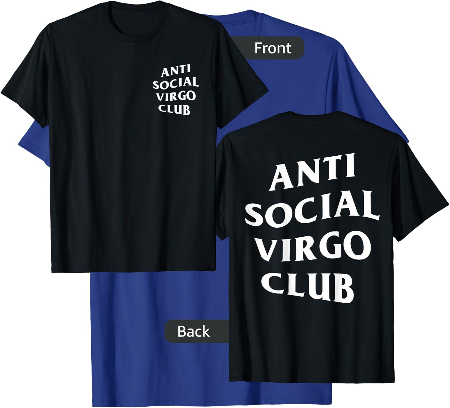 anti social Virgo club introvert birth sign virgo zodiac T-Shirt - T-Shirt | Royal