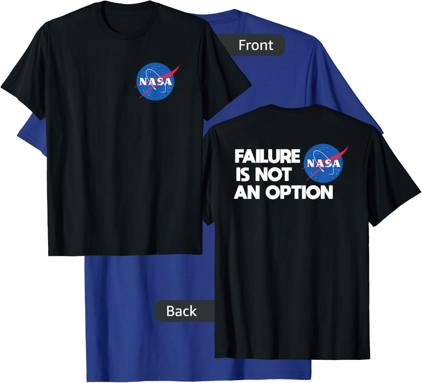Failure Is Not An Option - NASA T-Shirt - T-Shirt | Royal
