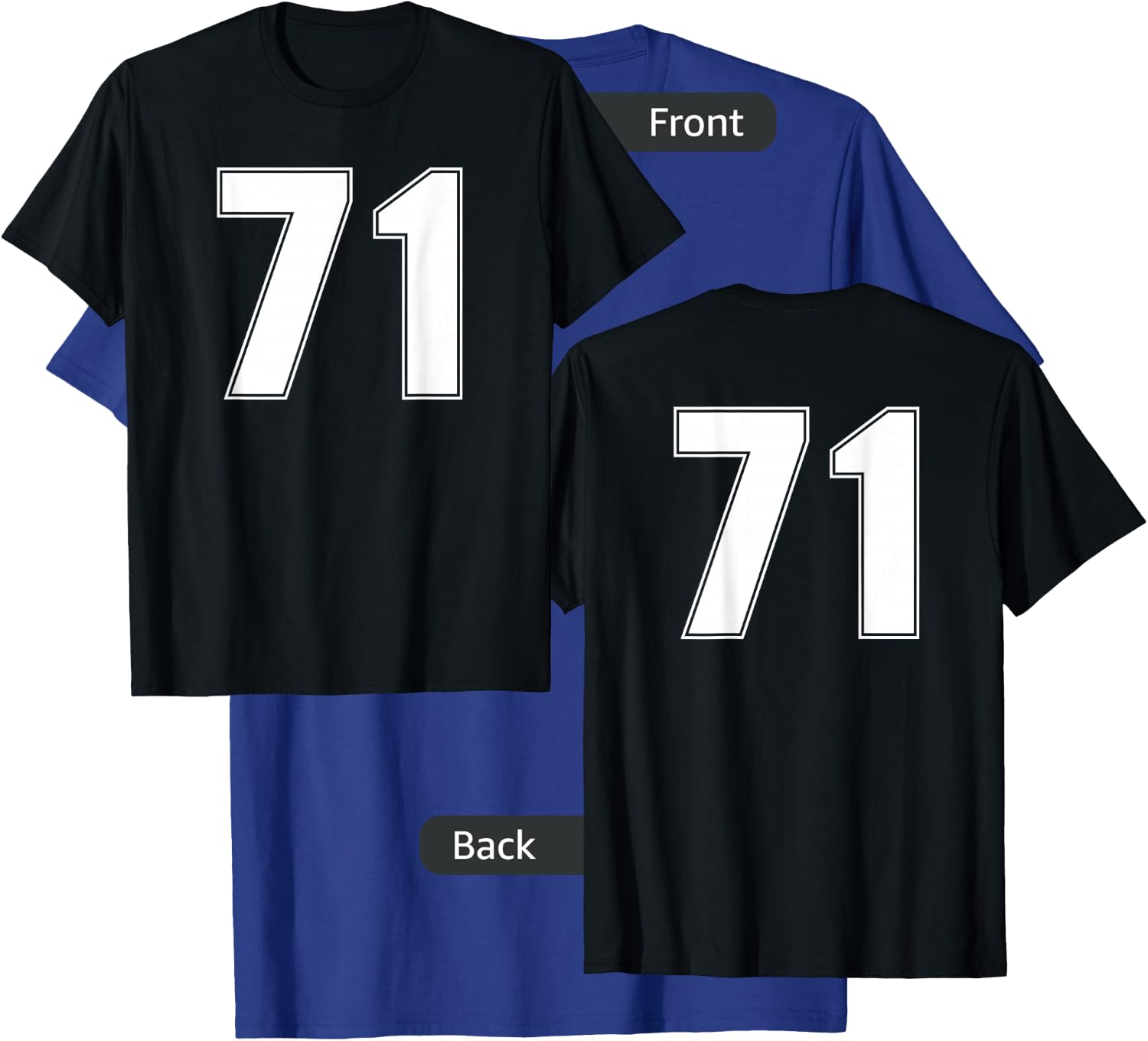Number 71 Seventy One Year Sport Jersey #71 Front & Back T-Shirt - T-Shirt | Royal